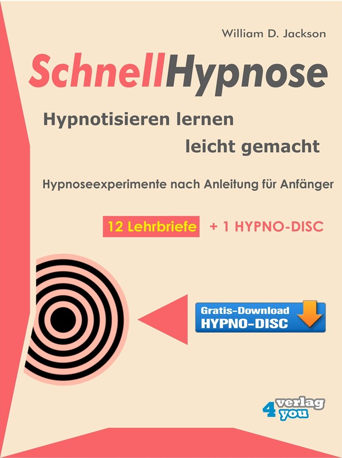 Обложка книги «Schnellhypnose. Hypnotisieren lernen leicht gemacht.»