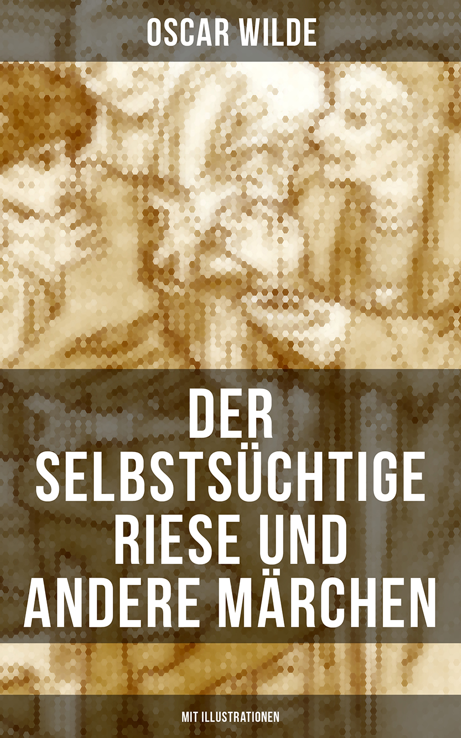 Обложка книги «Der selbstsüchtige Riese und andere Märchen (Mit Illustrationen)»