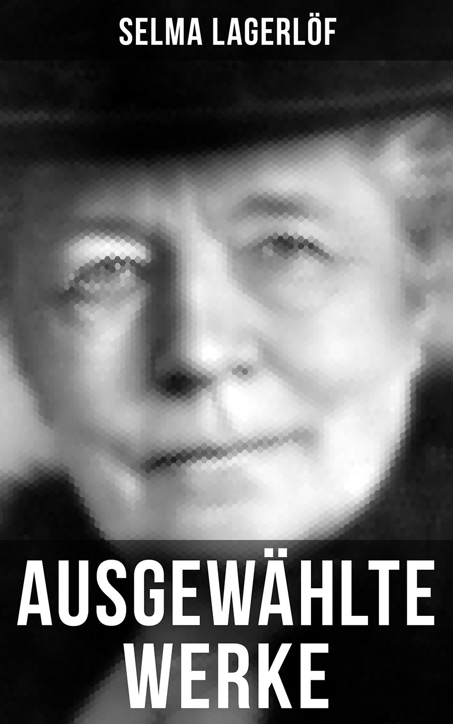 Обложка книги «Ausgewählte Werke von Selma Lagerlöf»