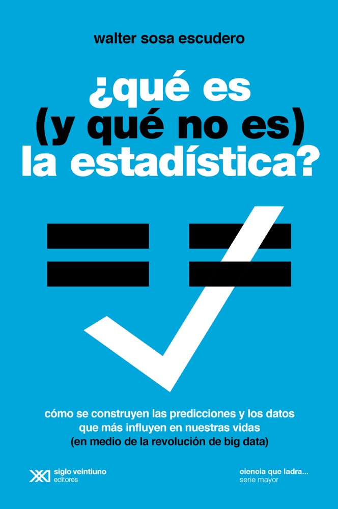 Обложка книги «Qué es (y qué no es) la estadística»