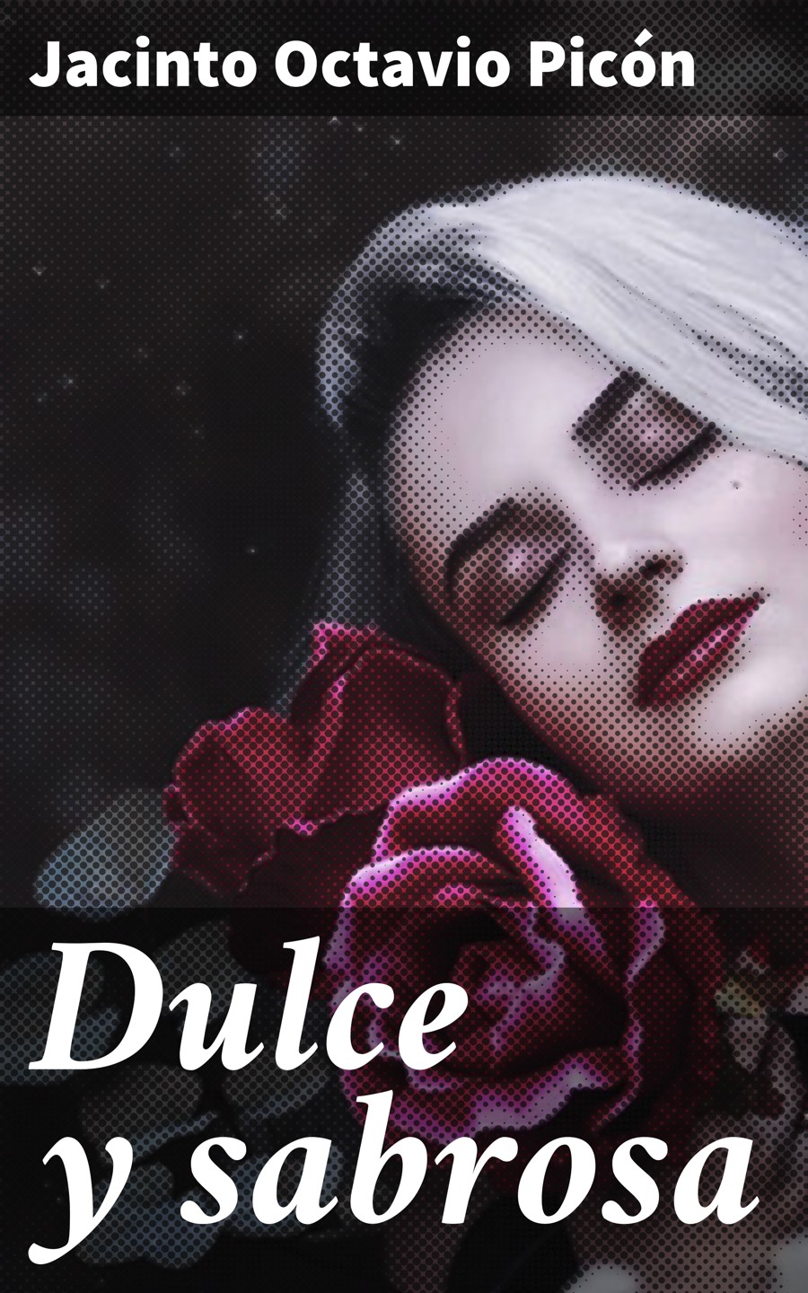 Обложка книги «Dulce y sabrosa»