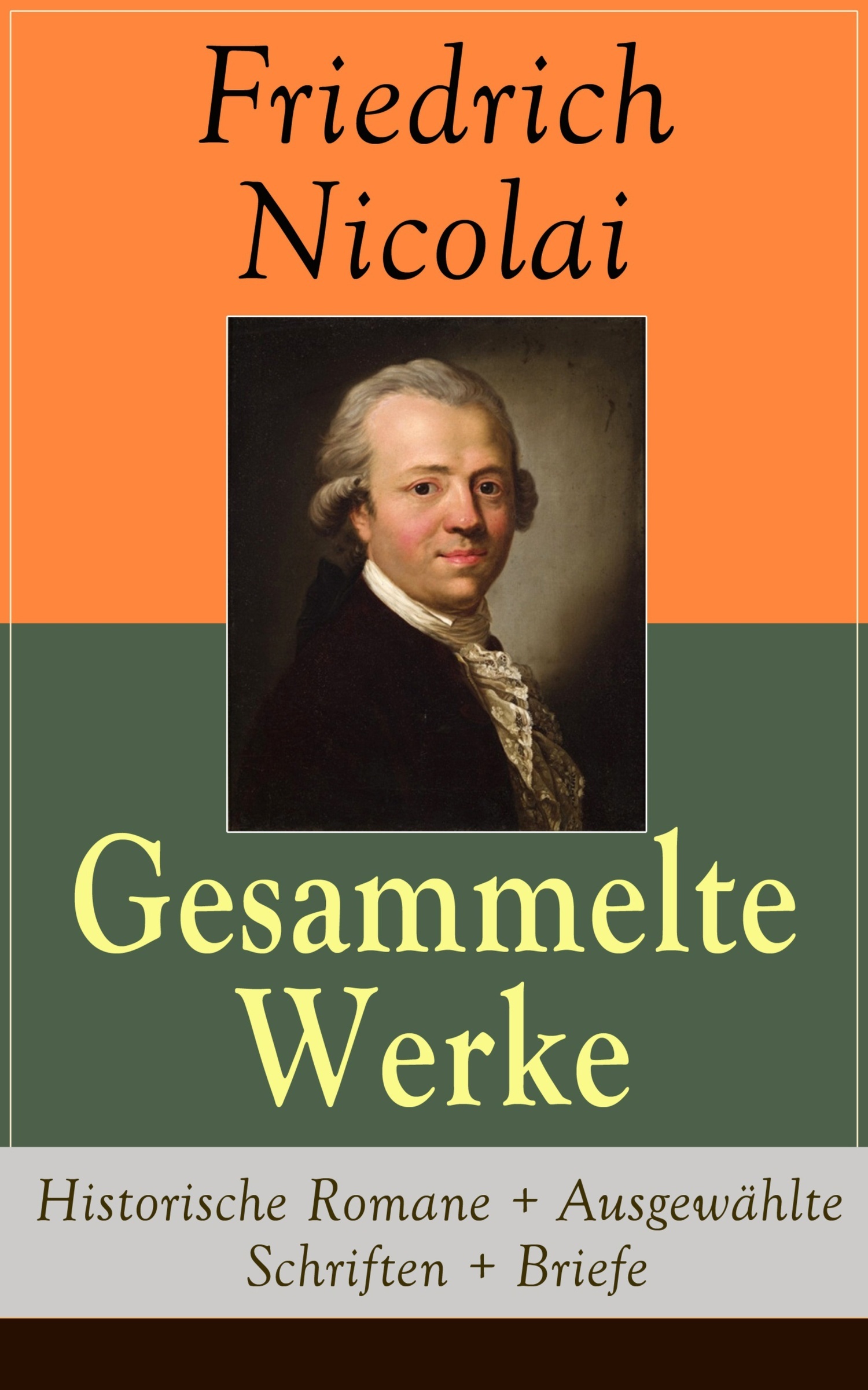Обложка книги «Gesammelte Werke: Historische Romane + Ausgewählte Schriften + Briefe»