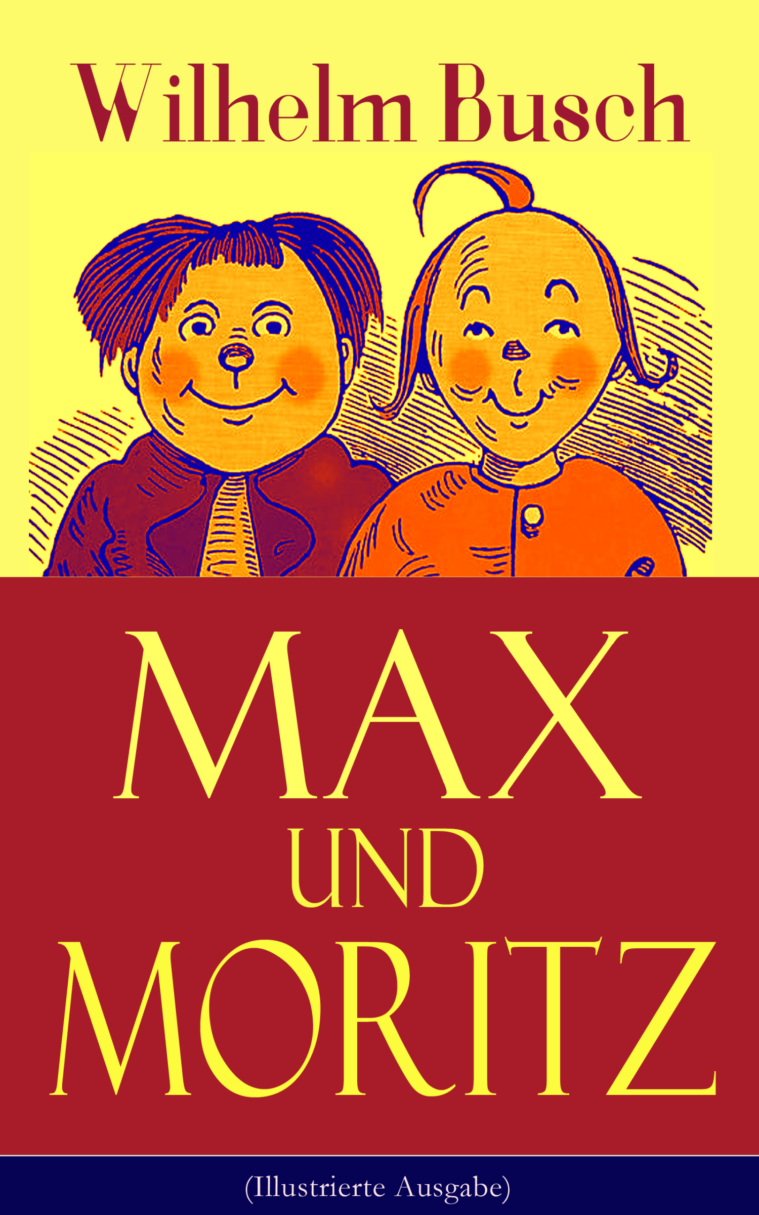 Обложка книги «Max und Moritz (Illustrierte Ausgabe)»