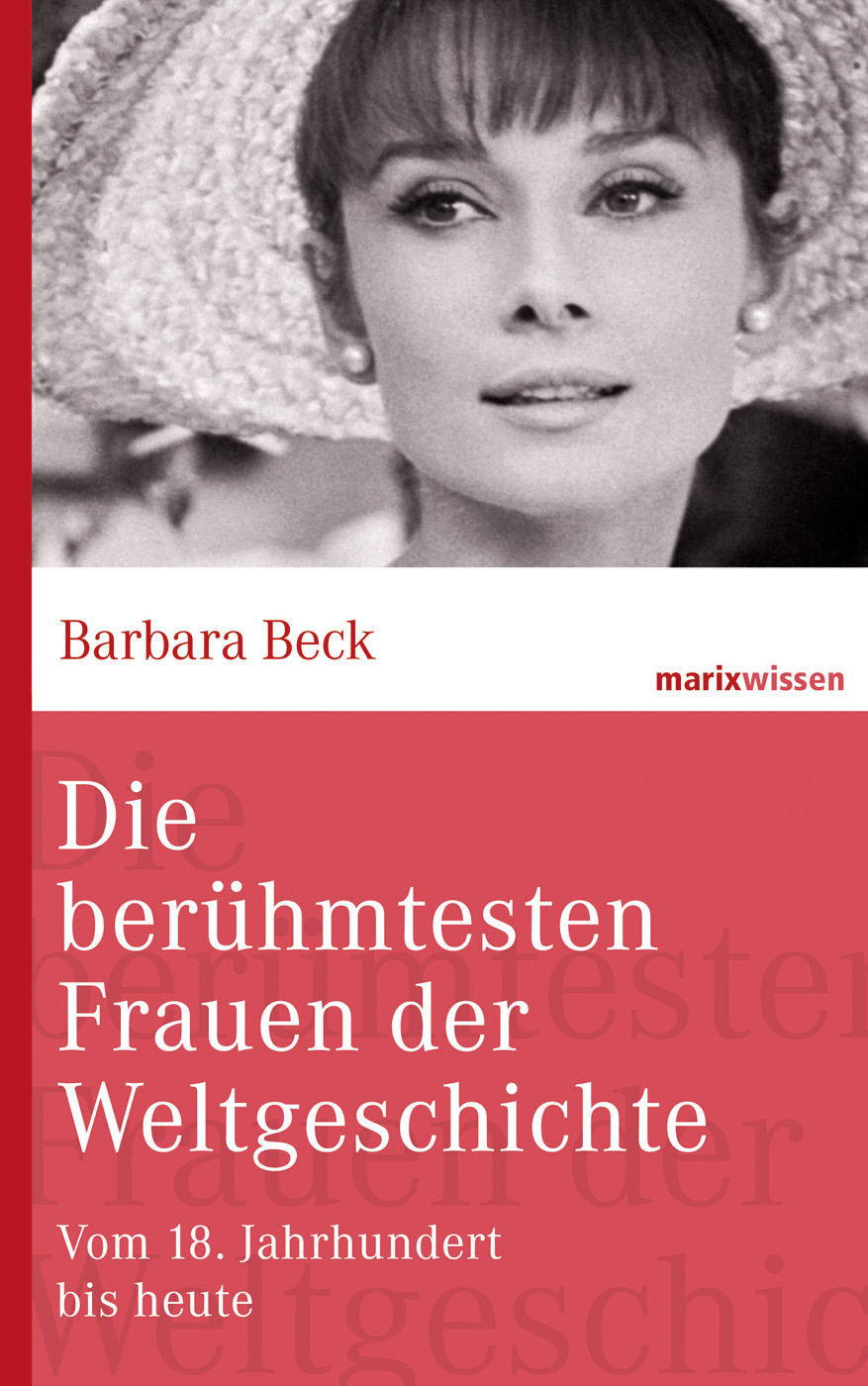 Обложка книги «Die berühmtesten Frauen der Weltgeschichte»