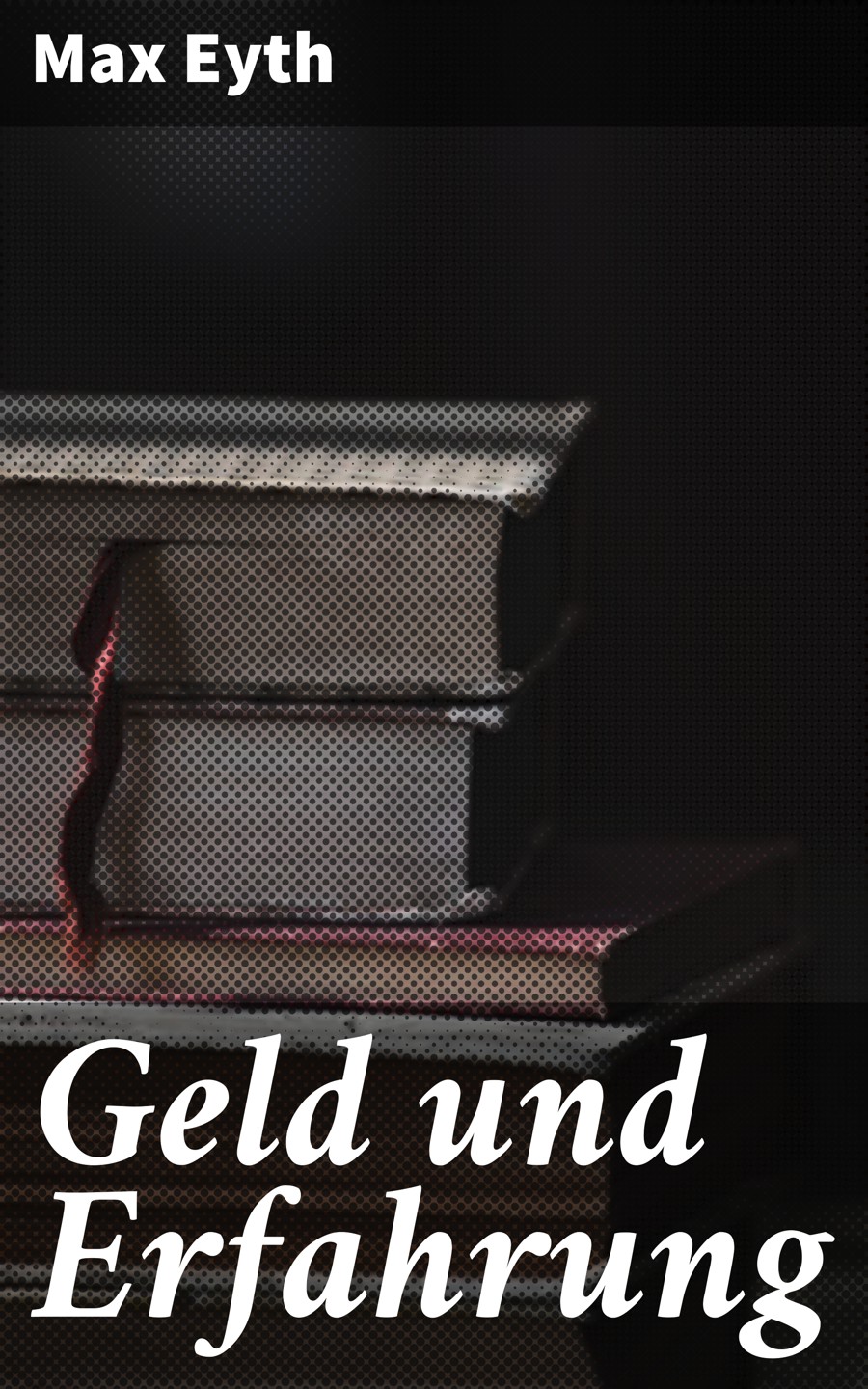 Обложка книги «Geld und Erfahrung»