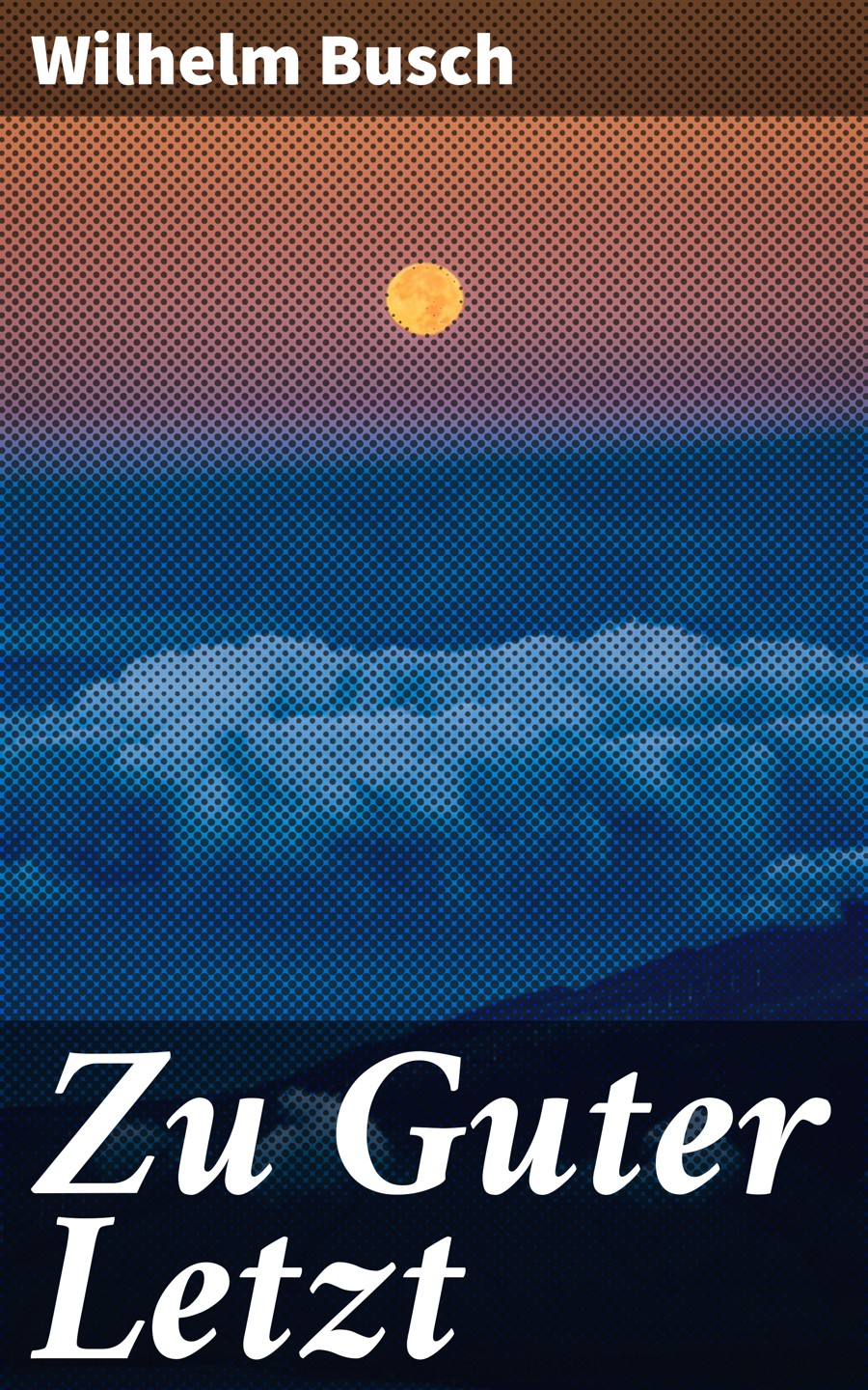 Обложка книги «Zu Guter Letzt»