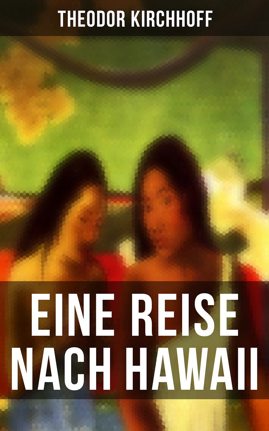 Обложка книги «Eine Reise nach Hawaii»