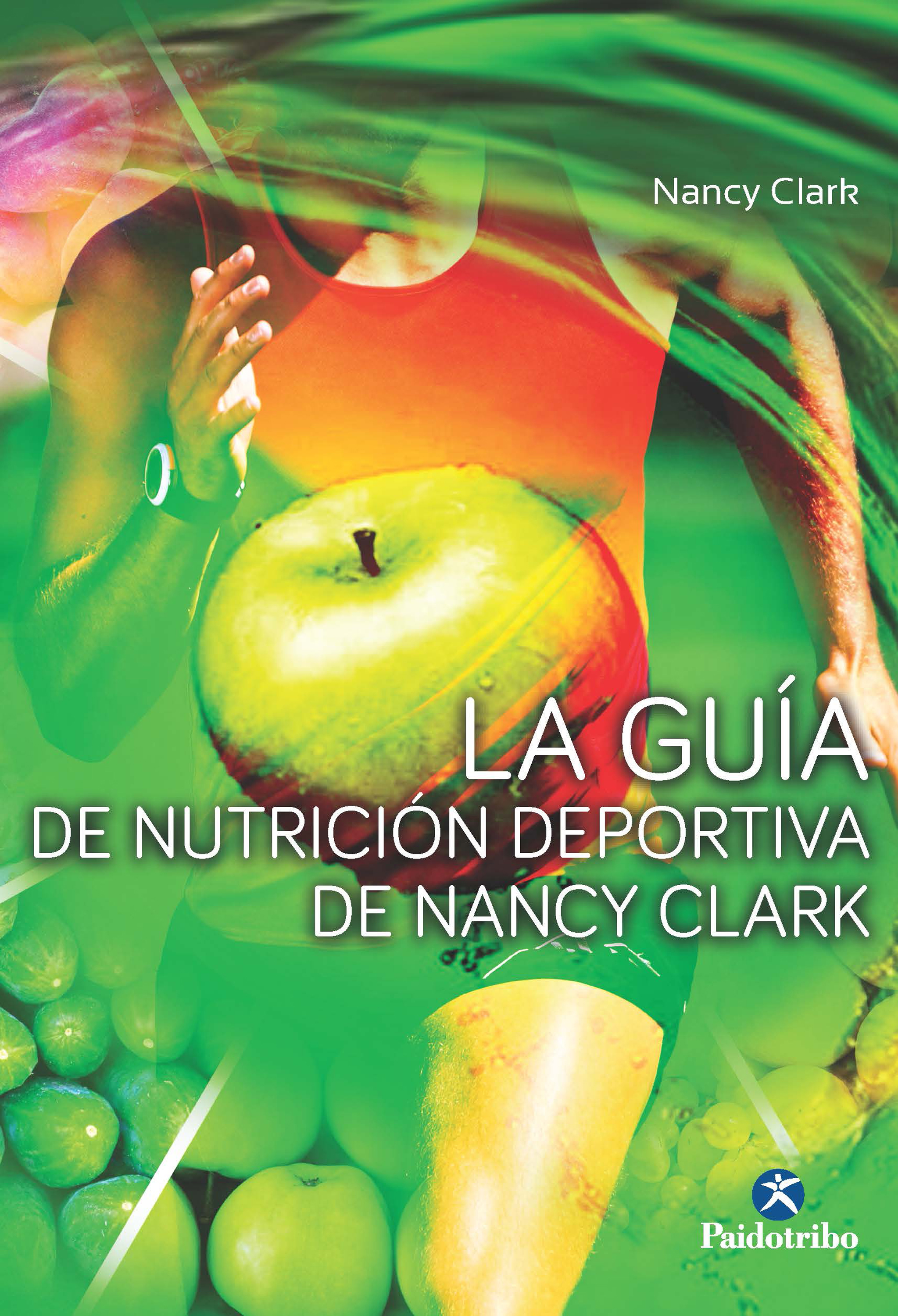 Обложка книги «La guía de nutrición deportiva de Nancy Clark»
