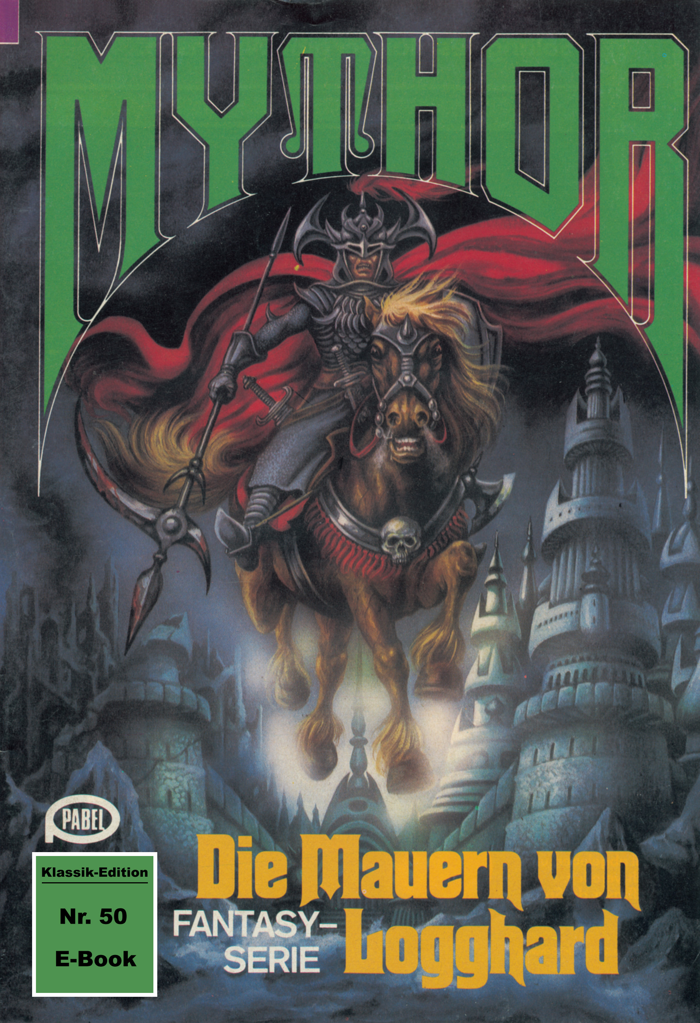 Обложка книги «Mythor 50: Die Mauern von Logghard»