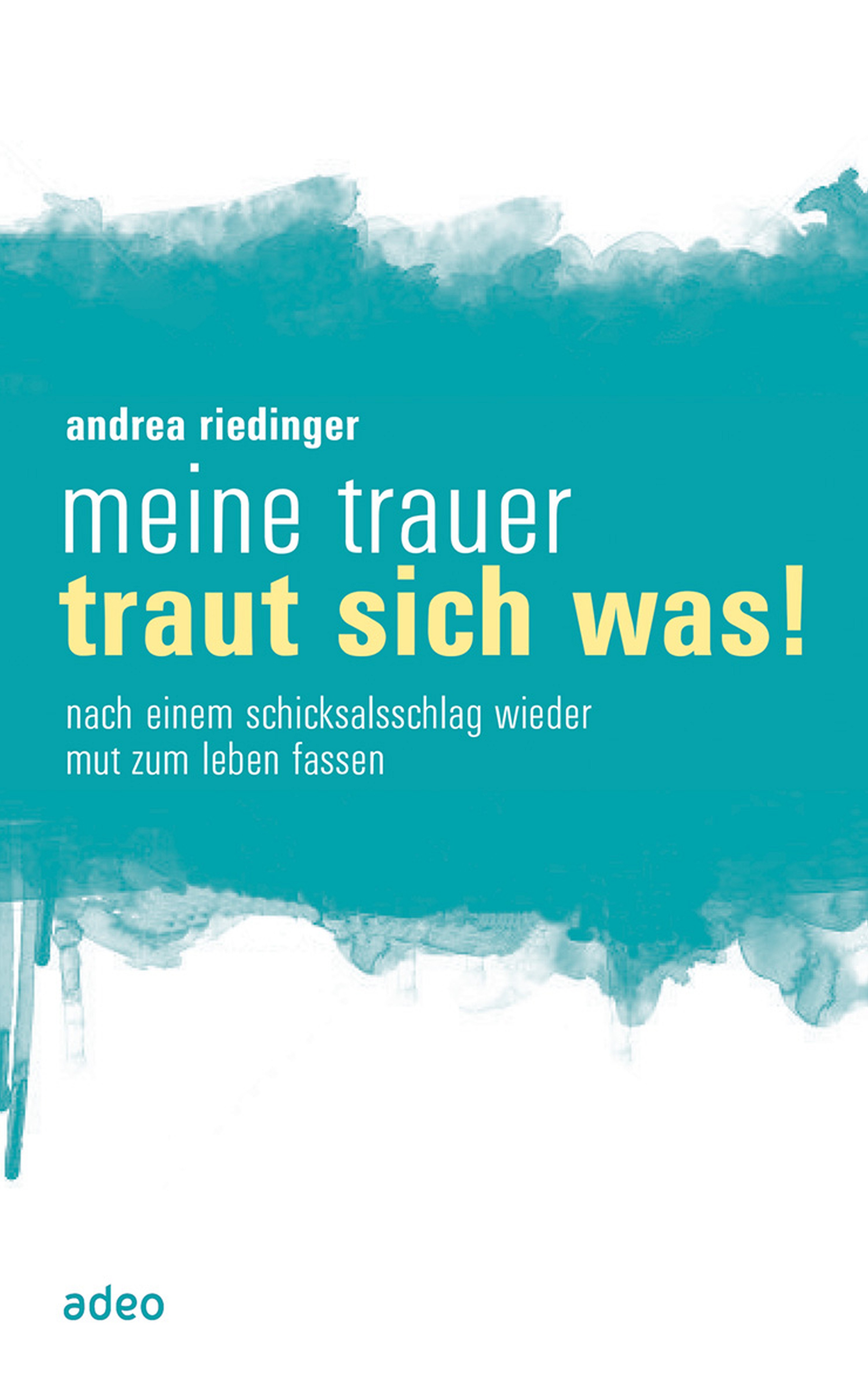 Обложка книги «Meine Trauer traut sich was»