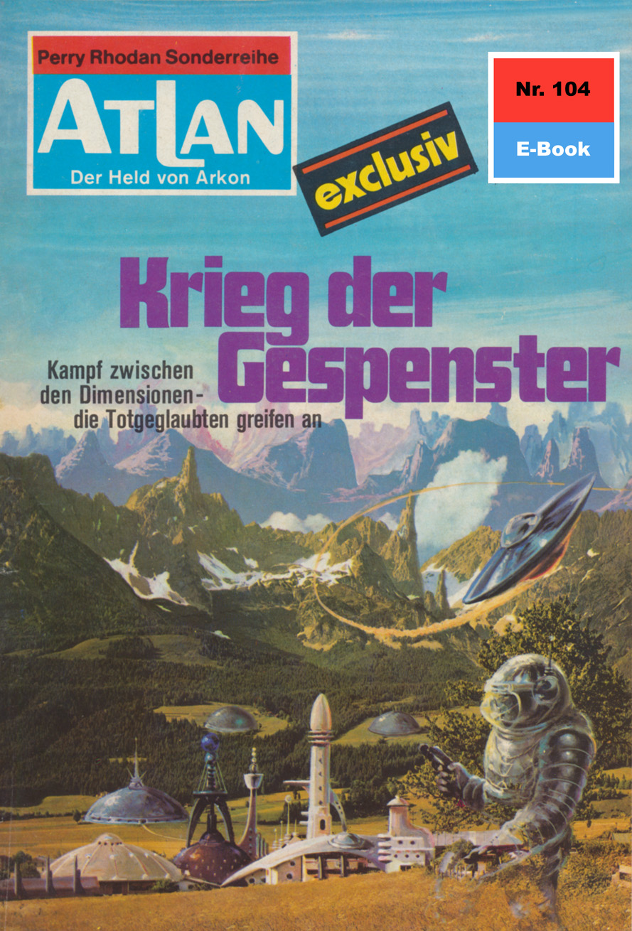 Обложка книги «Atlan 104: Krieg der Gespenster»