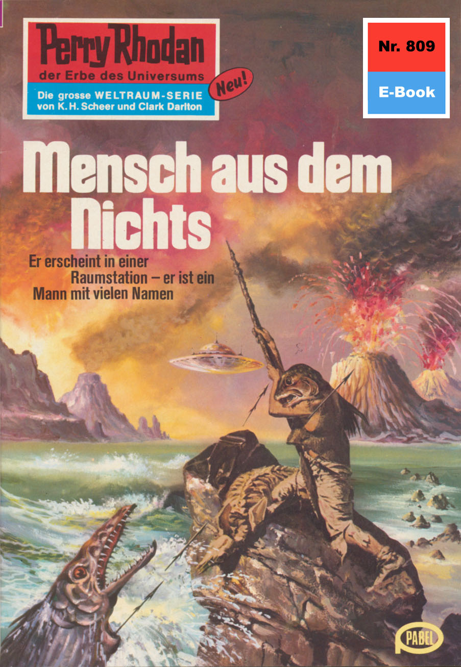 Обложка книги «Perry Rhodan 809: Mensch aus dem Nichts»
