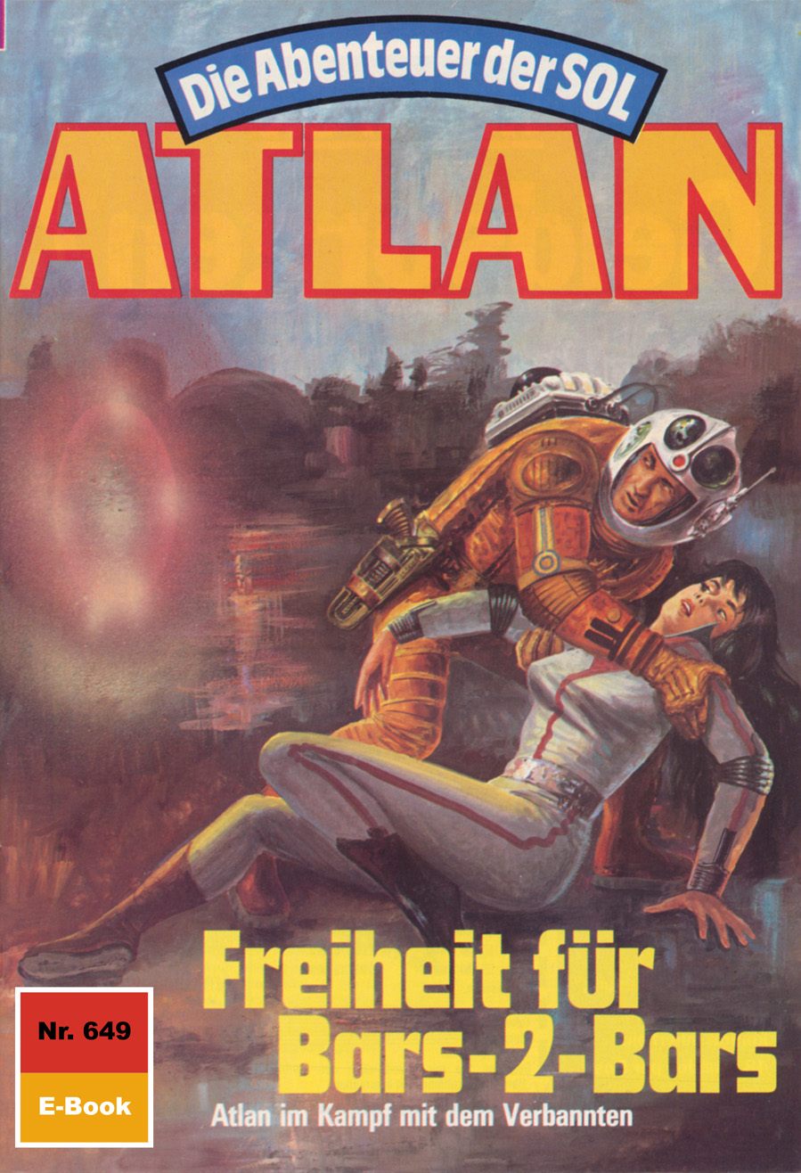 Обложка книги «Atlan 649: Freiheit für Bars-2-Bars»