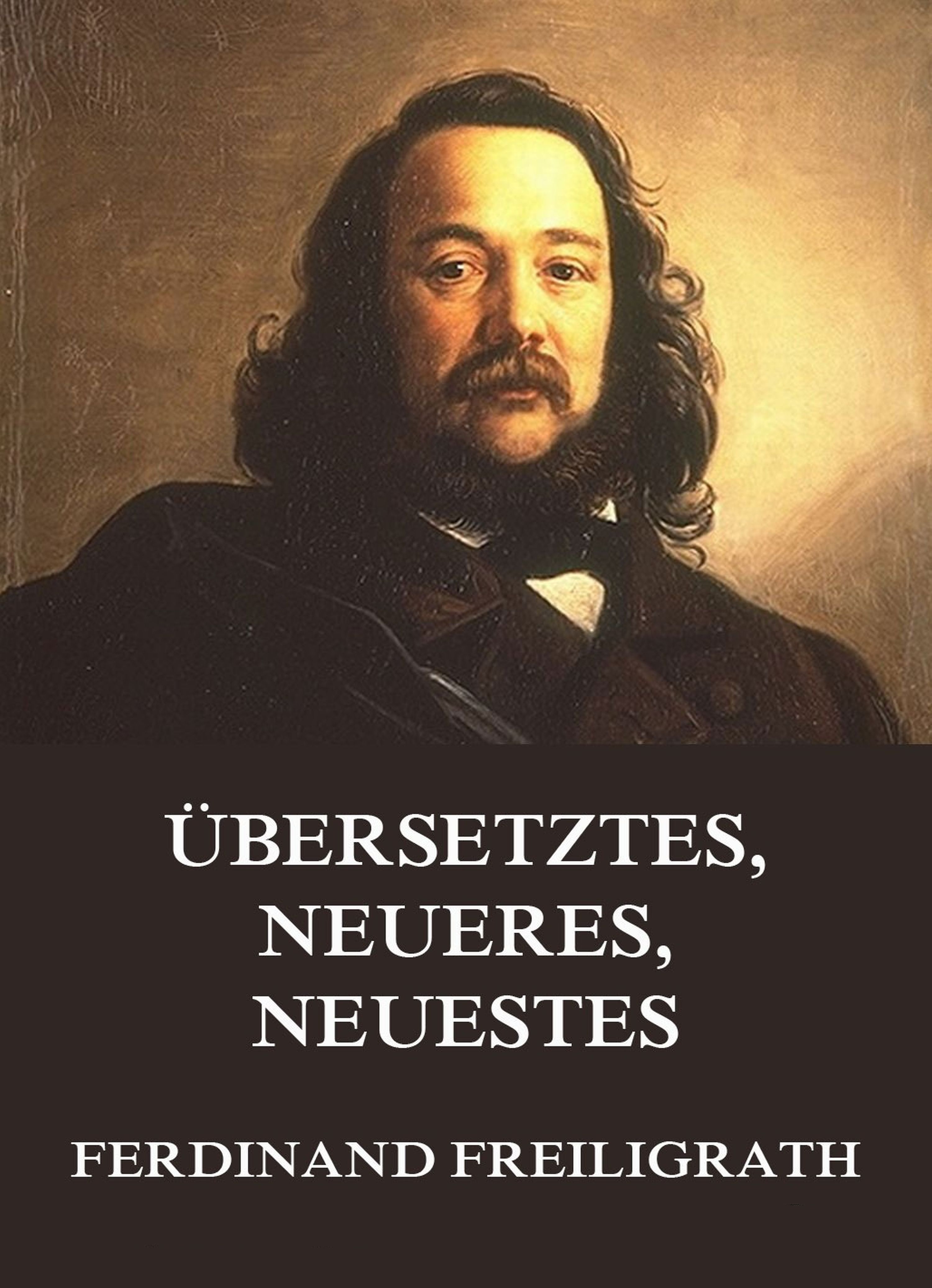 Обложка книги «Übersetztes, Neueres, Neuestes»
