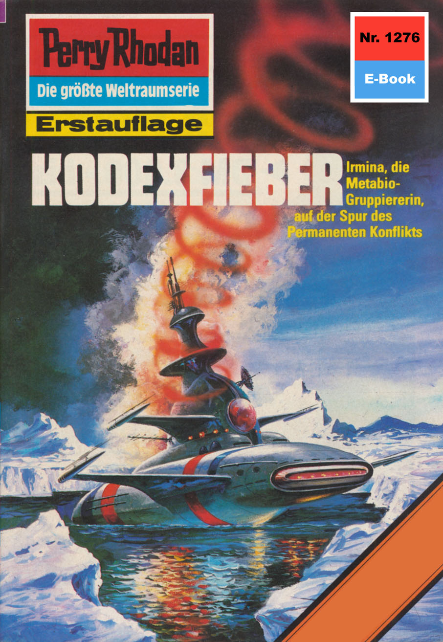 Обложка книги «Perry Rhodan 1276: Kodexfieber»