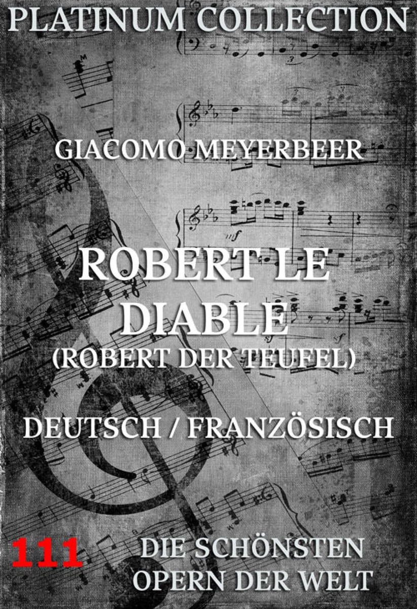 Обложка книги «Robert le Diable (Robert der Teufel)»