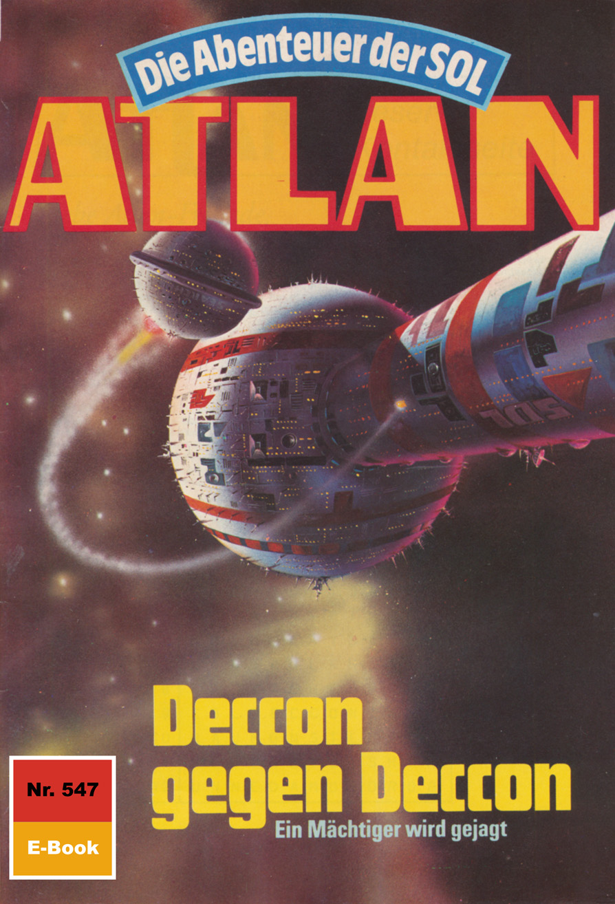 Обложка книги «Atlan 547: Deccon gegen Deccon»