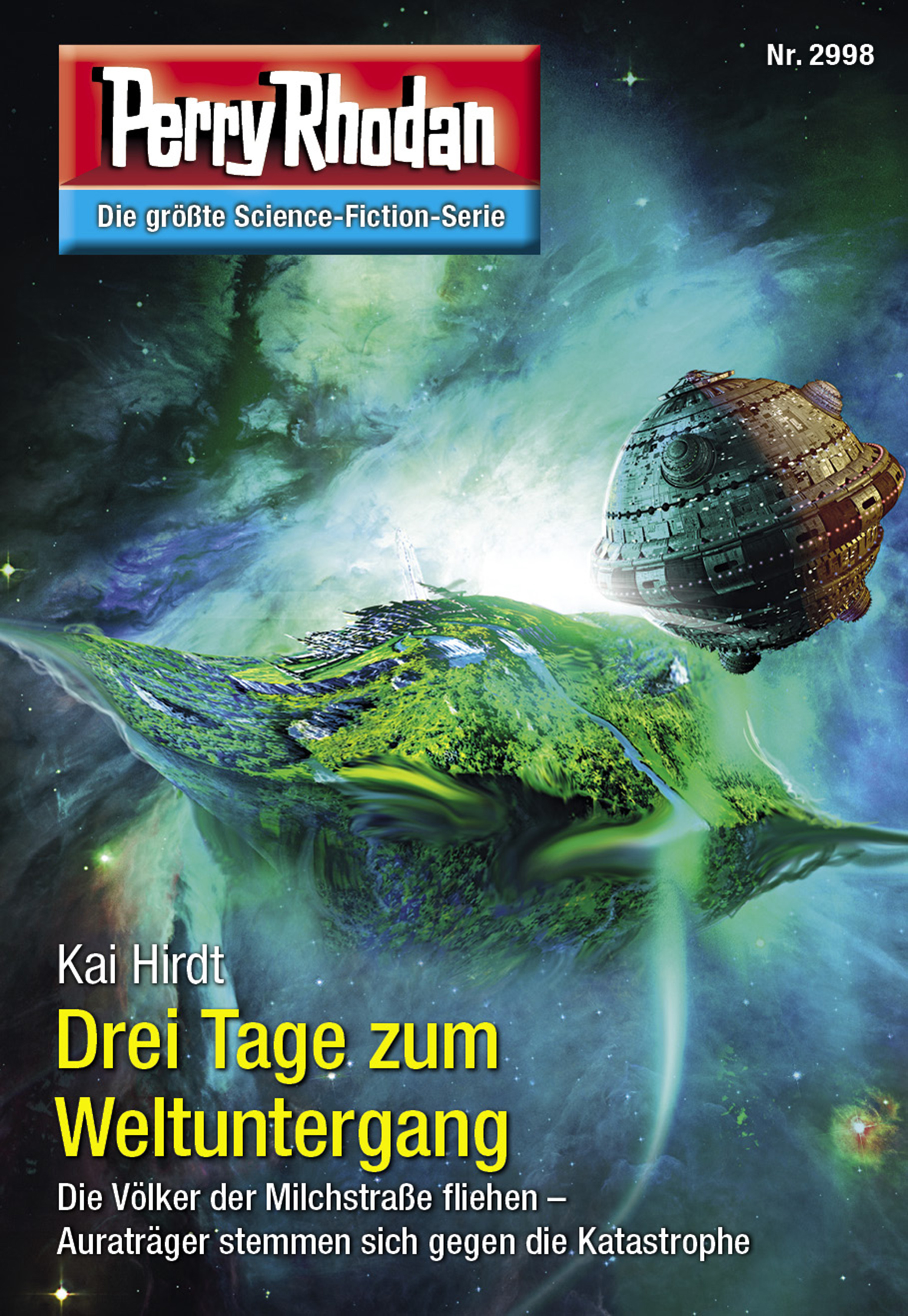 Обложка книги «Perry Rhodan 2998: Drei Tage zum Weltuntergang»