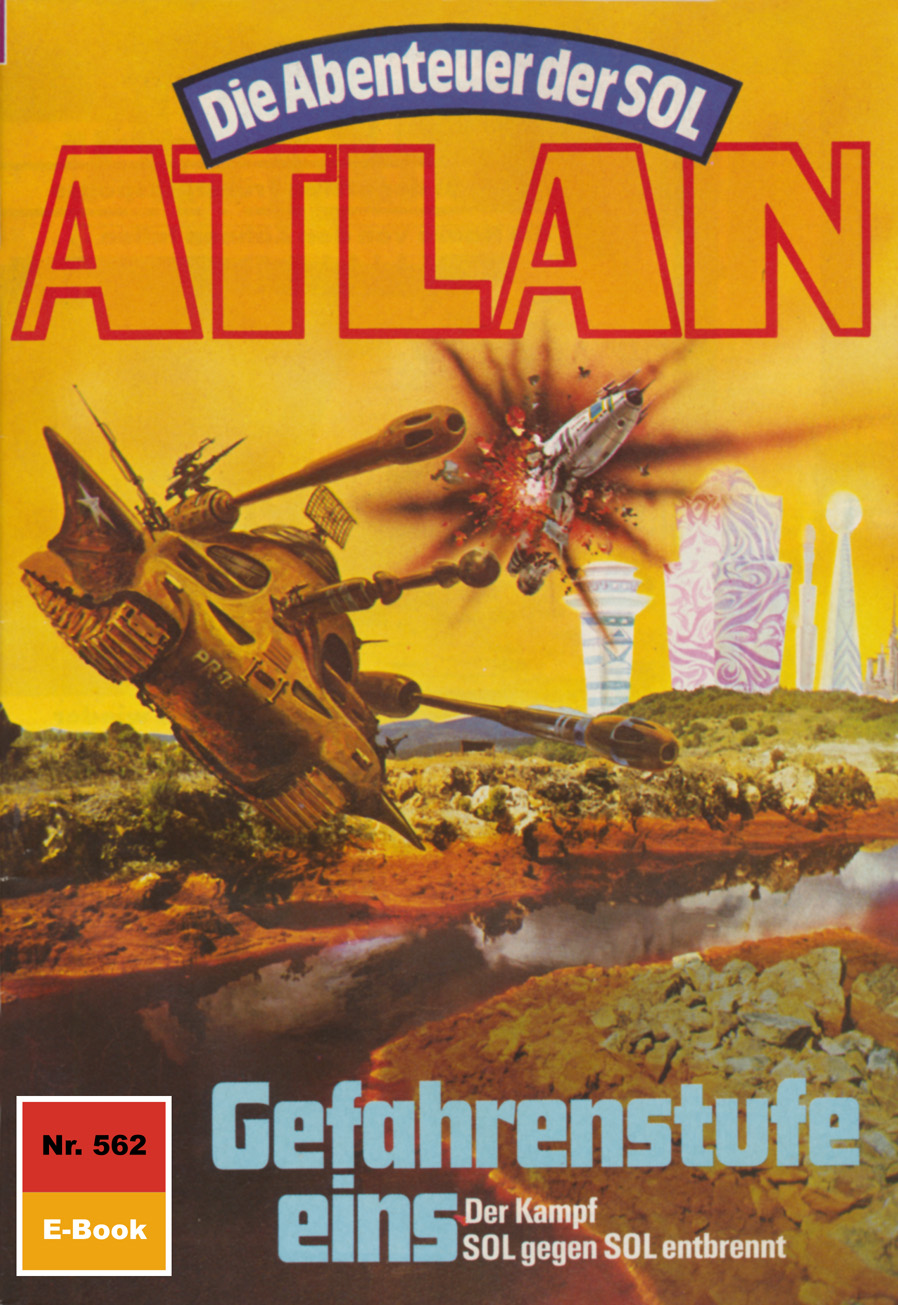 Обложка книги «Atlan 562: Gefahrenstufe eins»