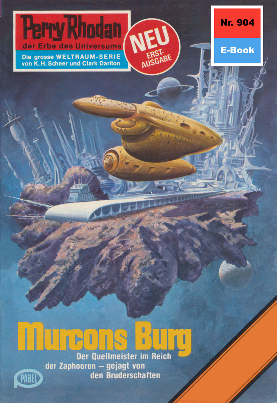 Обложка книги «Perry Rhodan 904: Murcons Burg»