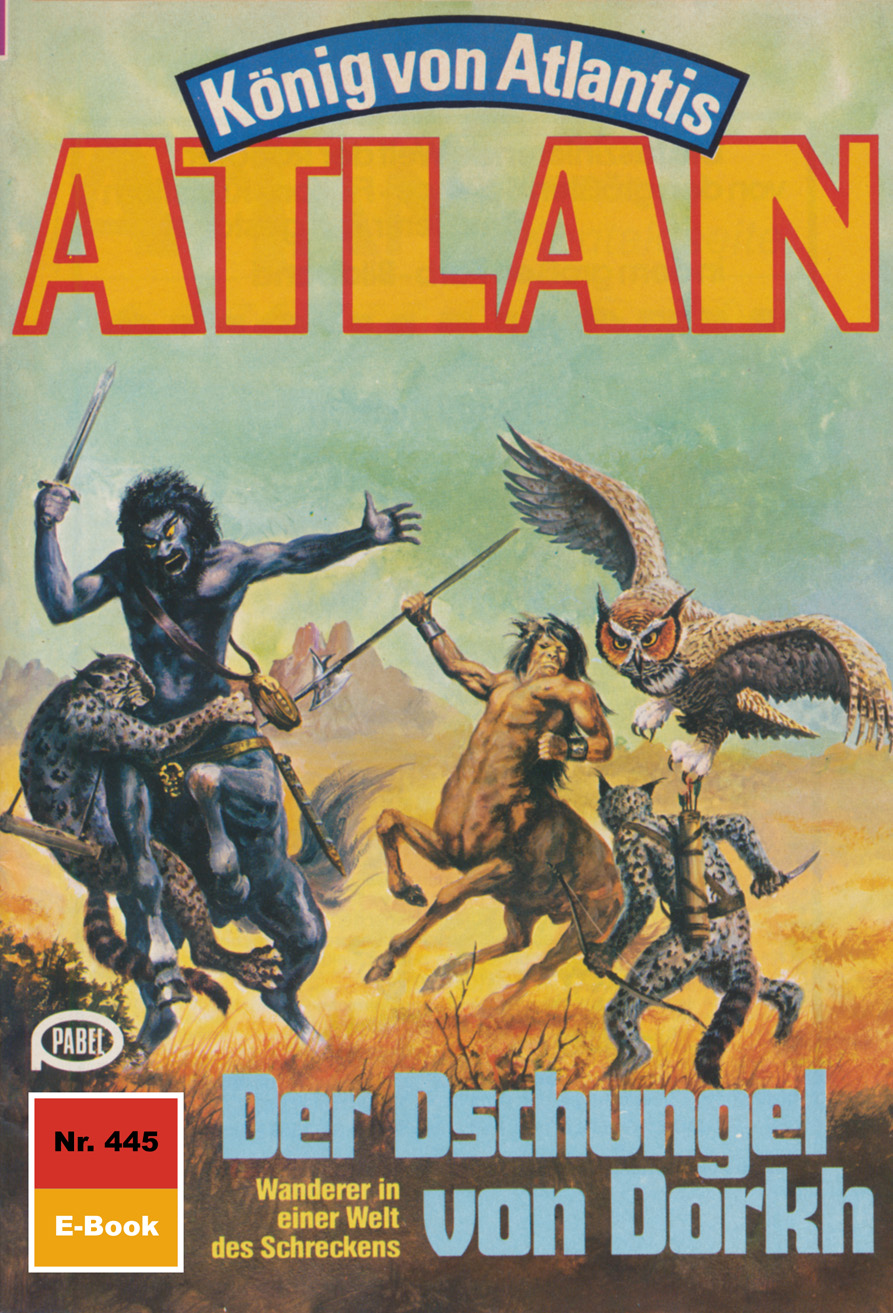 Обложка книги «Atlan 445: Der Dschungel von Dorkh»