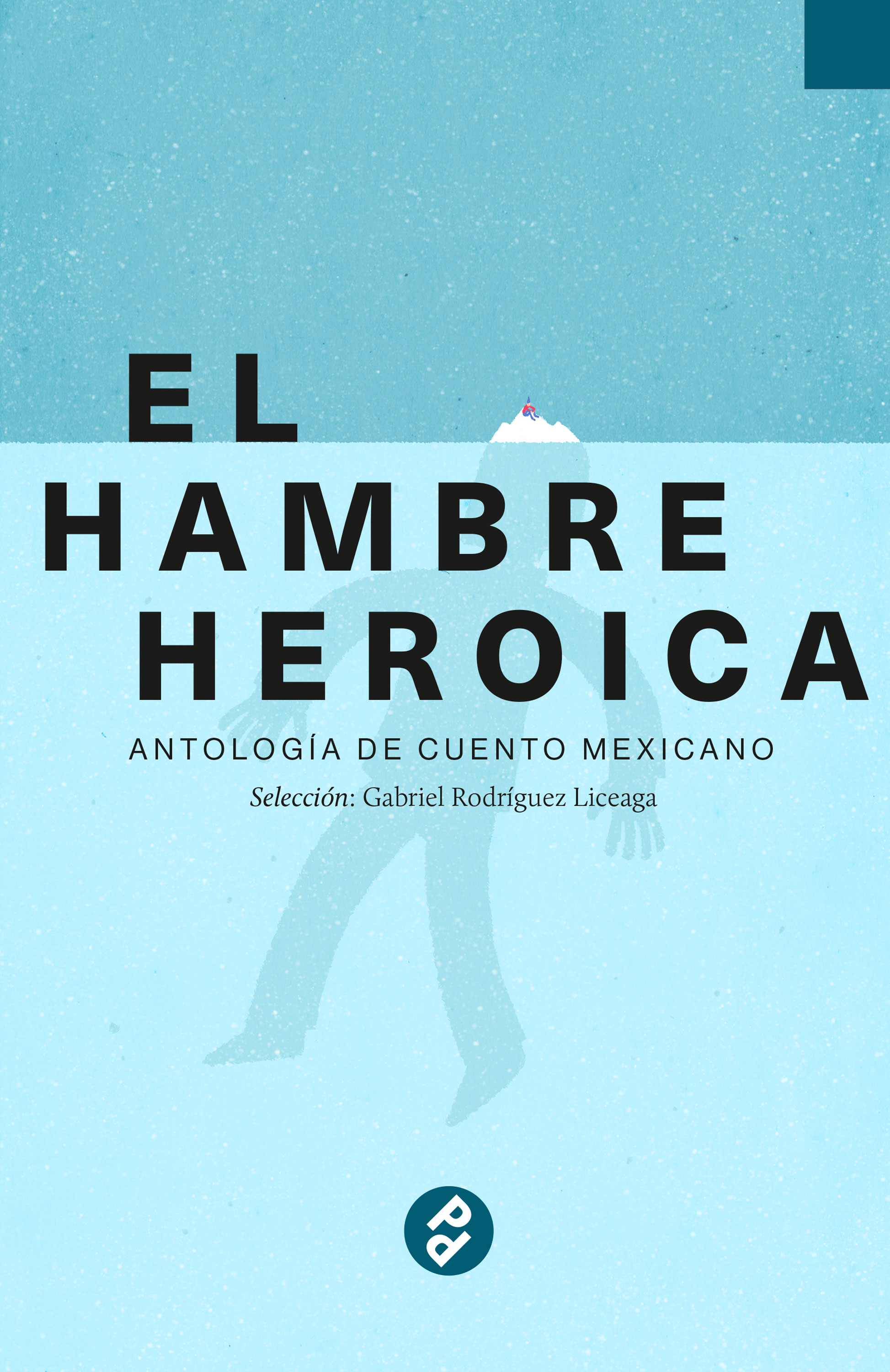 Обложка книги «El hambre heroica»