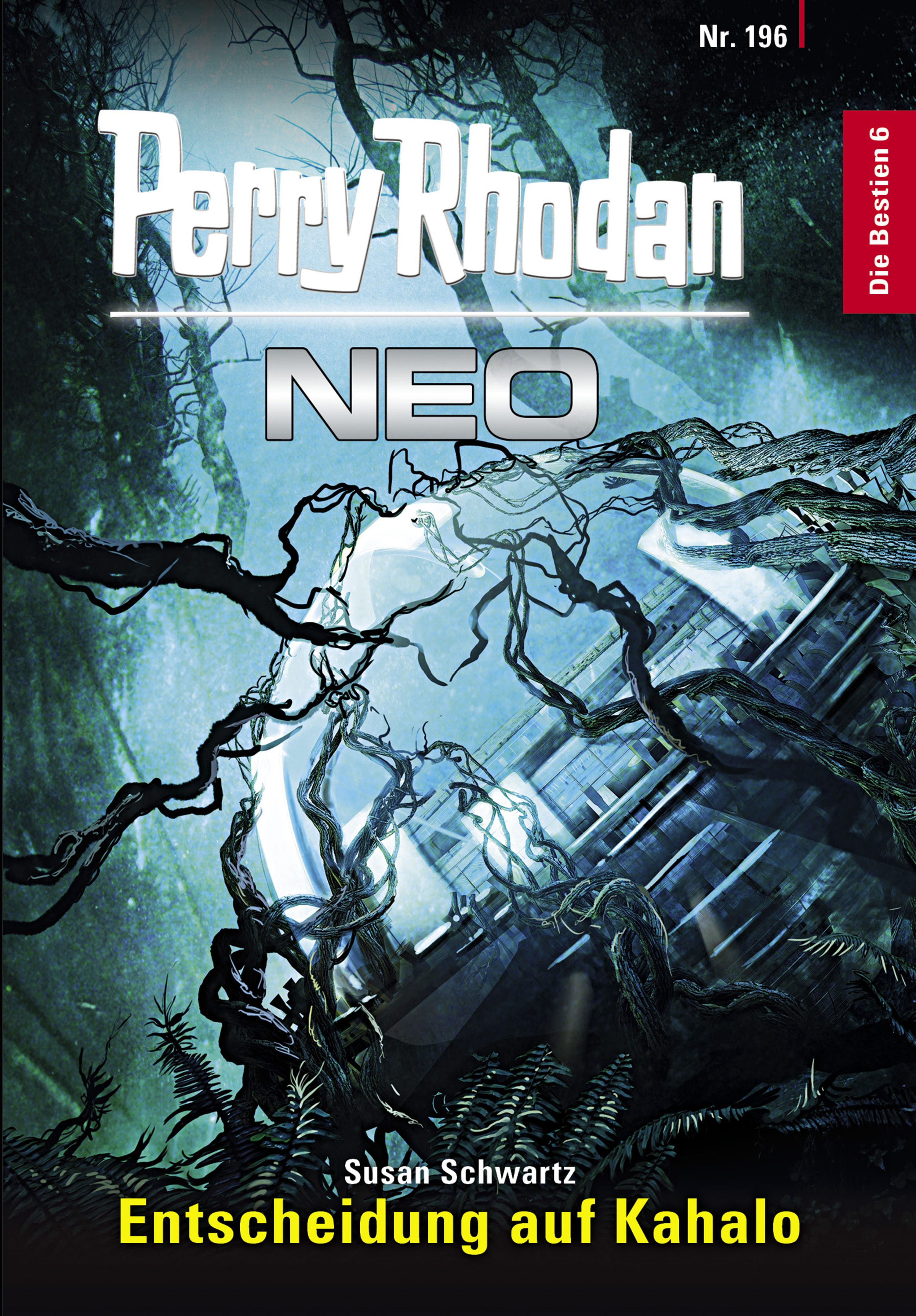 Обложка книги «Perry Rhodan Neo 196: Entscheidung auf Kahalo»