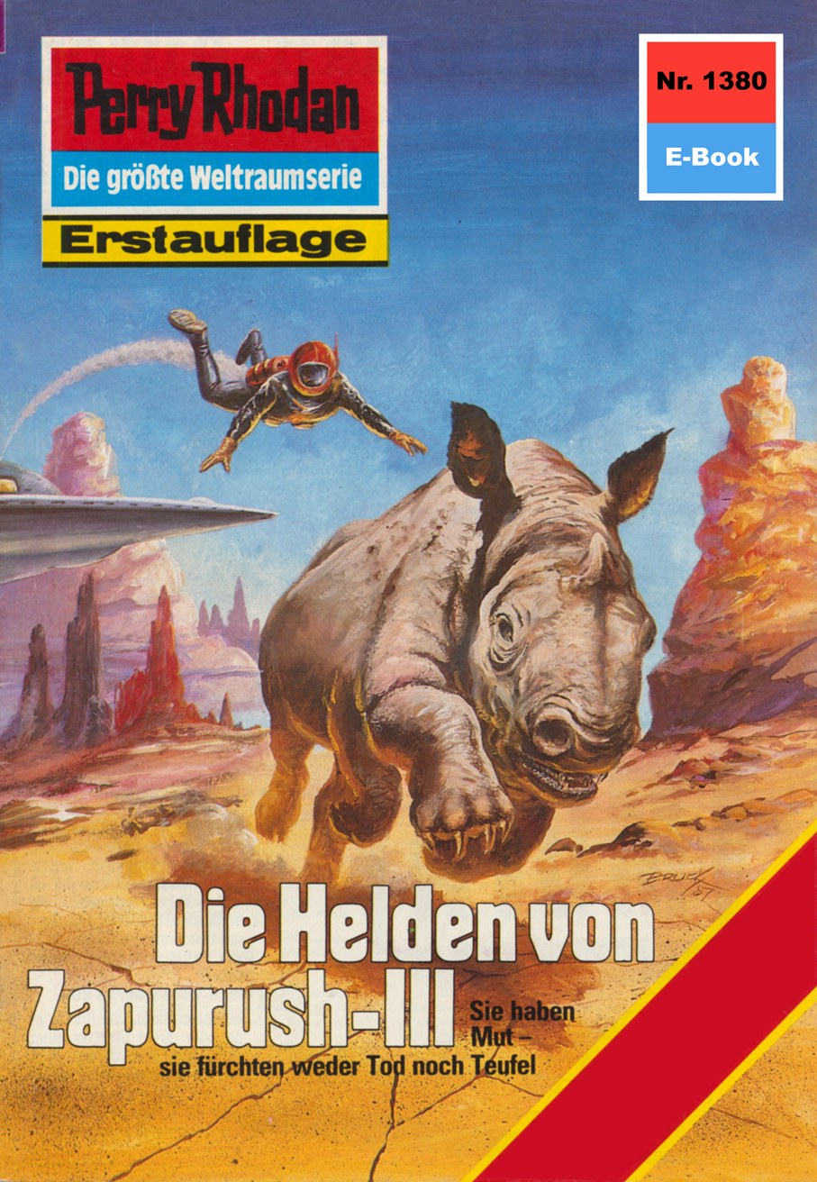 Обложка книги «Perry Rhodan 1380: Die Helden von Zapurush-III»