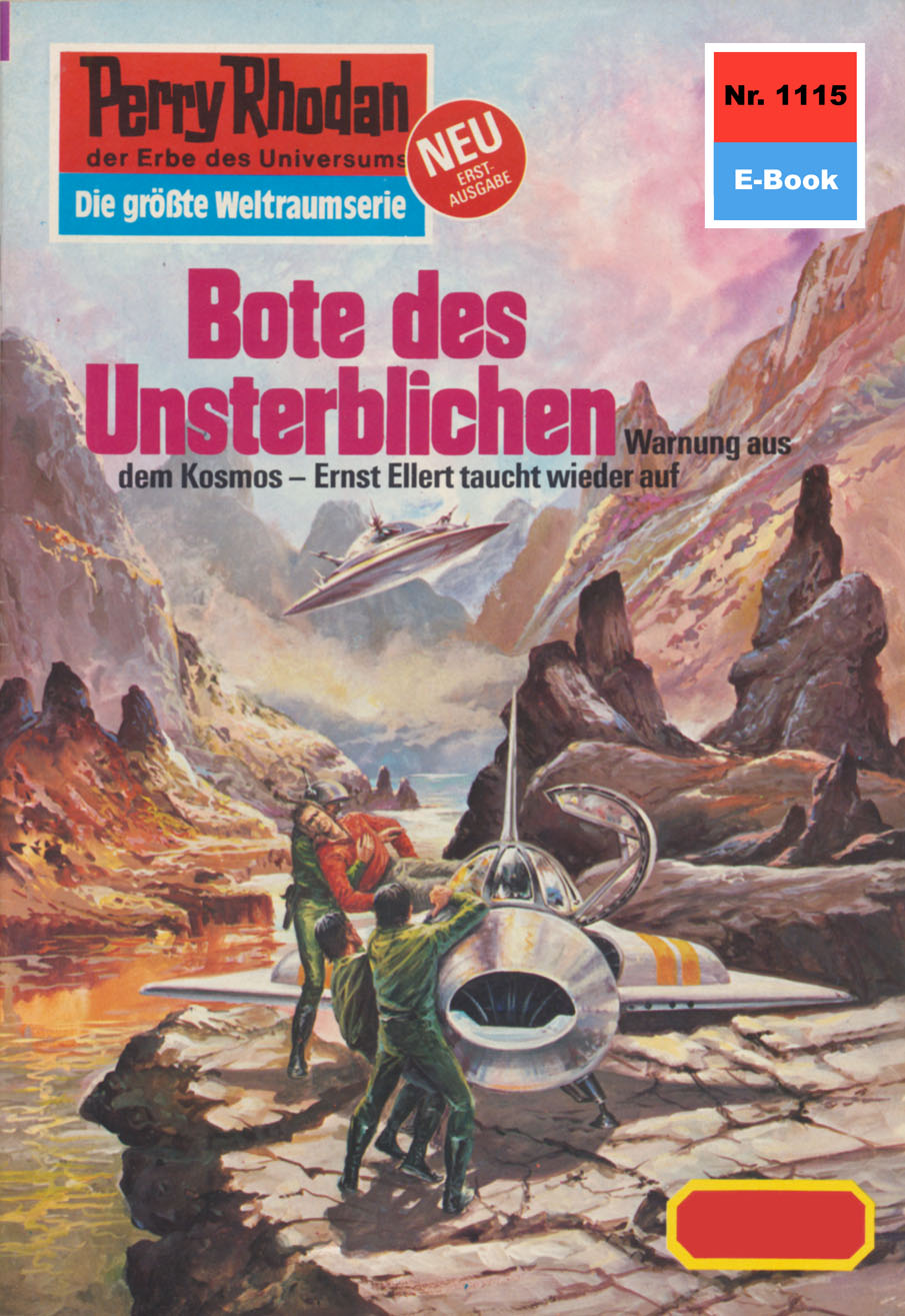 Обложка книги «Perry Rhodan 1115: Bote des Unsterblichen»
