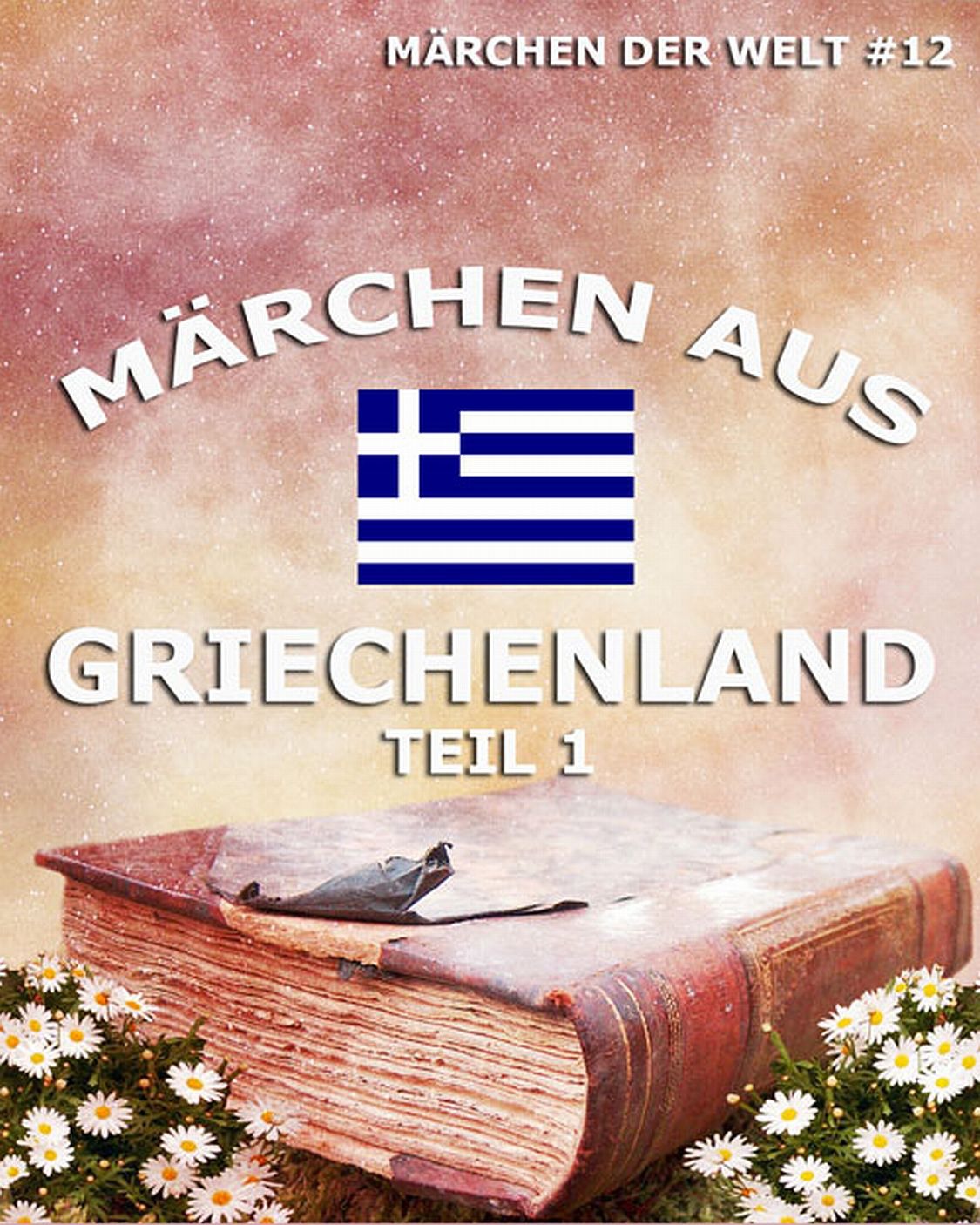 Обложка книги «Märchen aus Griechenland, Band 1»