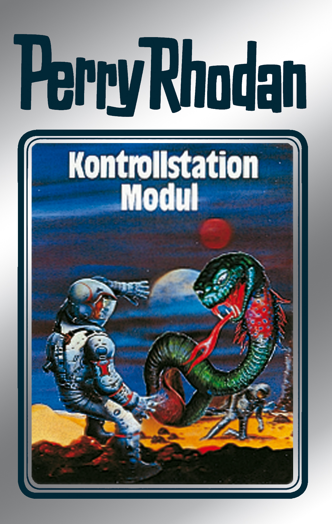 Обложка книги «Perry Rhodan 26: Kontrollstation Modul (Silberband)»