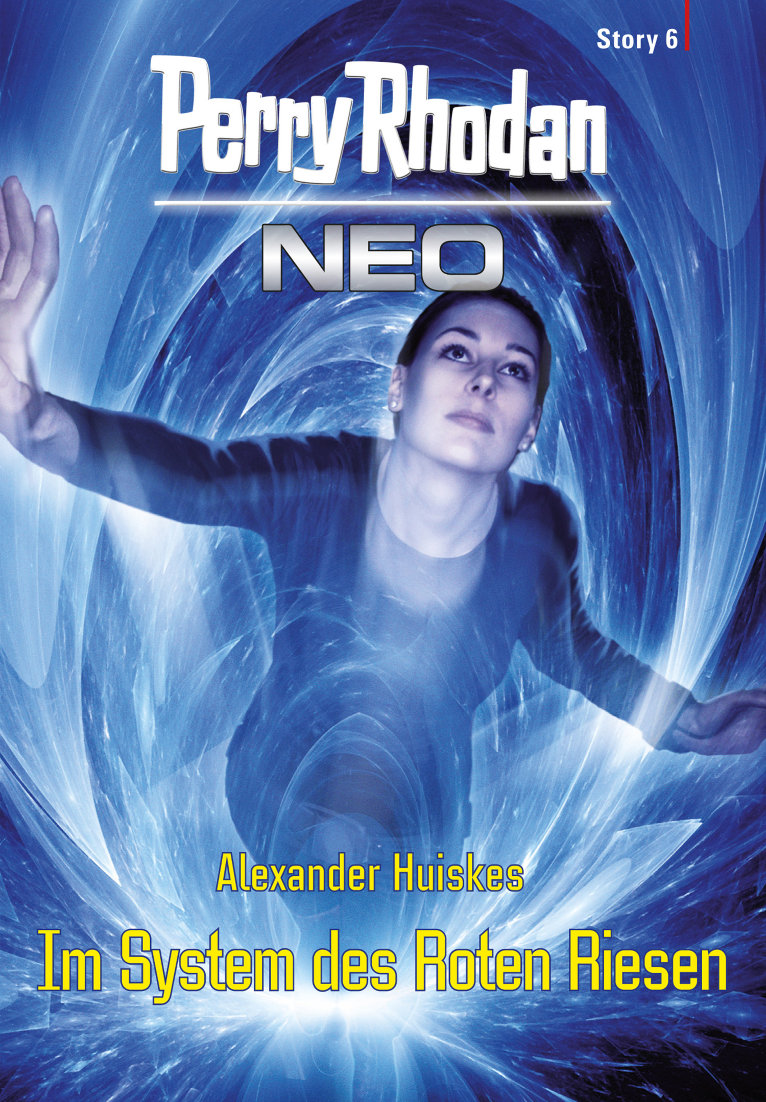 Обложка книги «Perry Rhodan Neo Story 6: Im System des Roten Riesen»