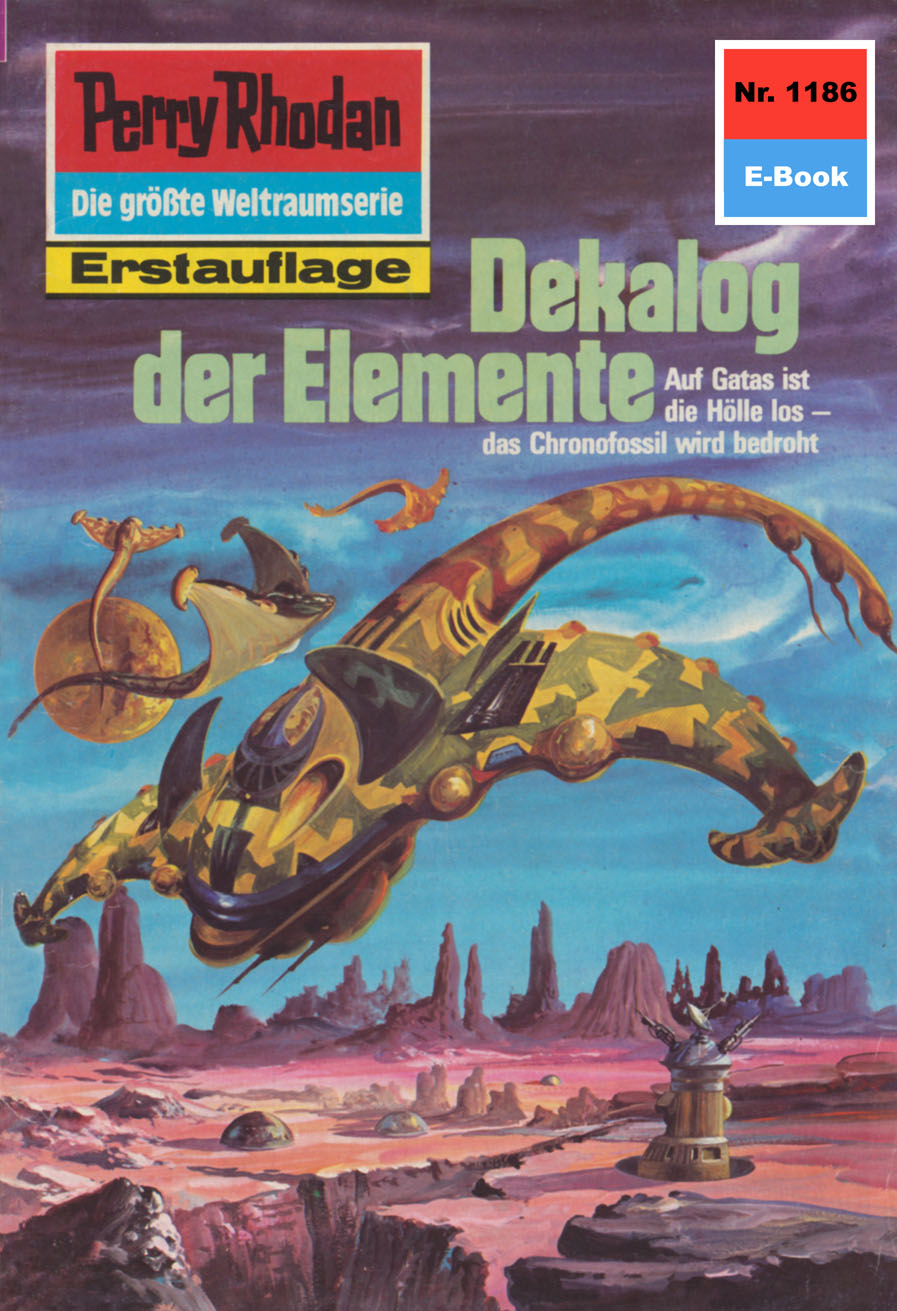 Обложка книги «Perry Rhodan 1186: Dekalog der Elemente»