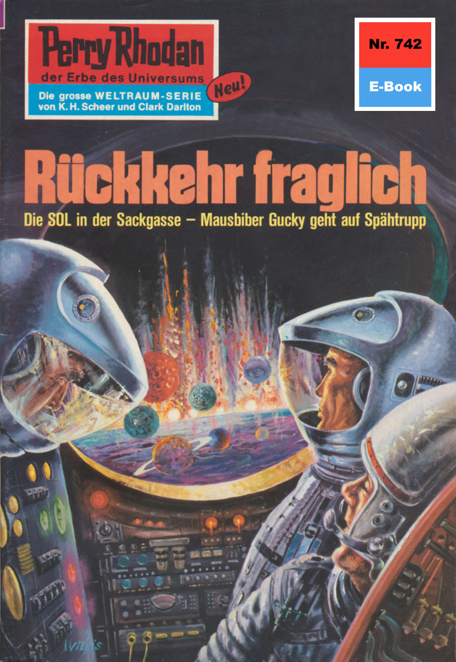 Обложка книги «Perry Rhodan 742: Rückkehr fraglich»