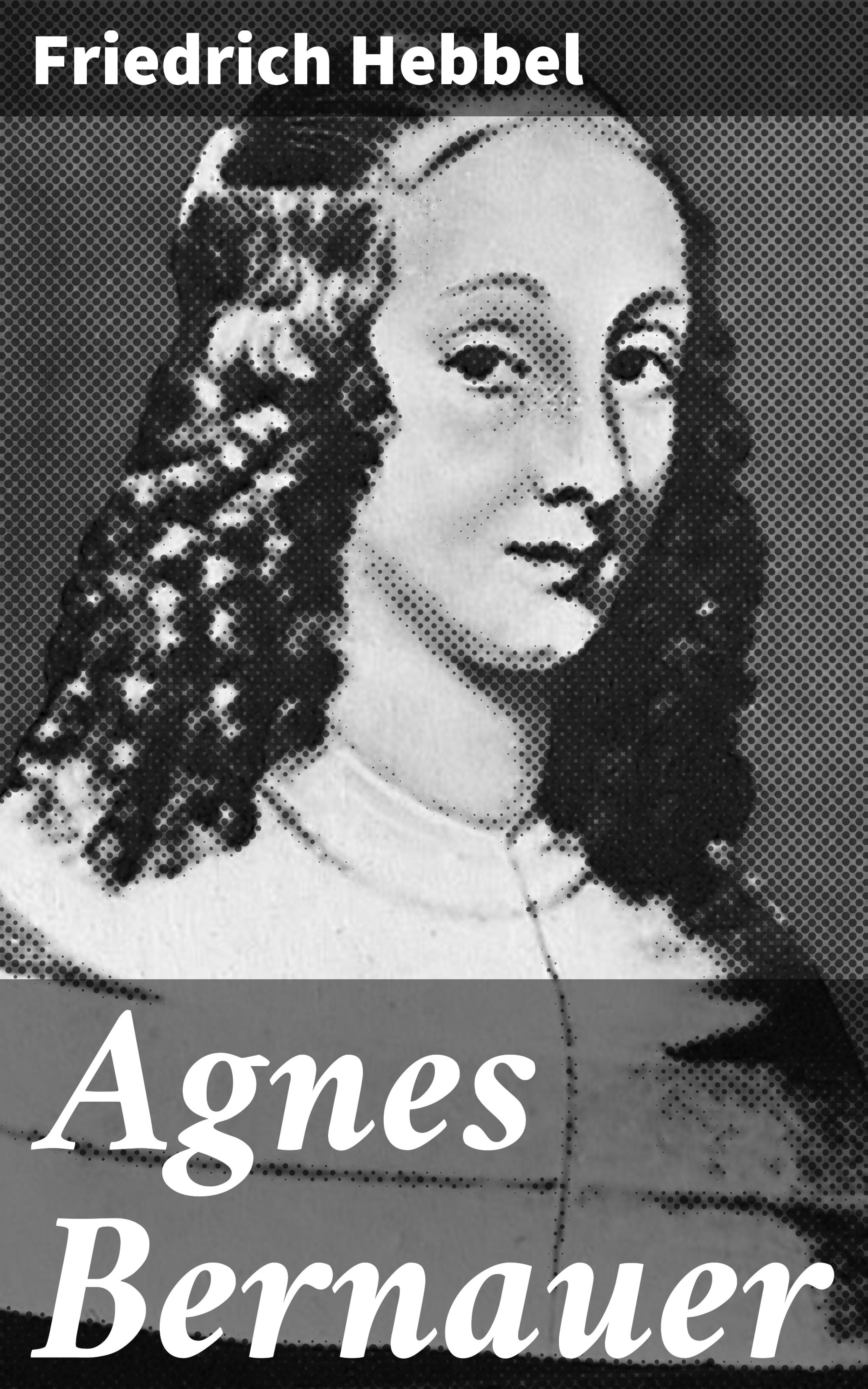 Обложка книги «Agnes Bernauer»