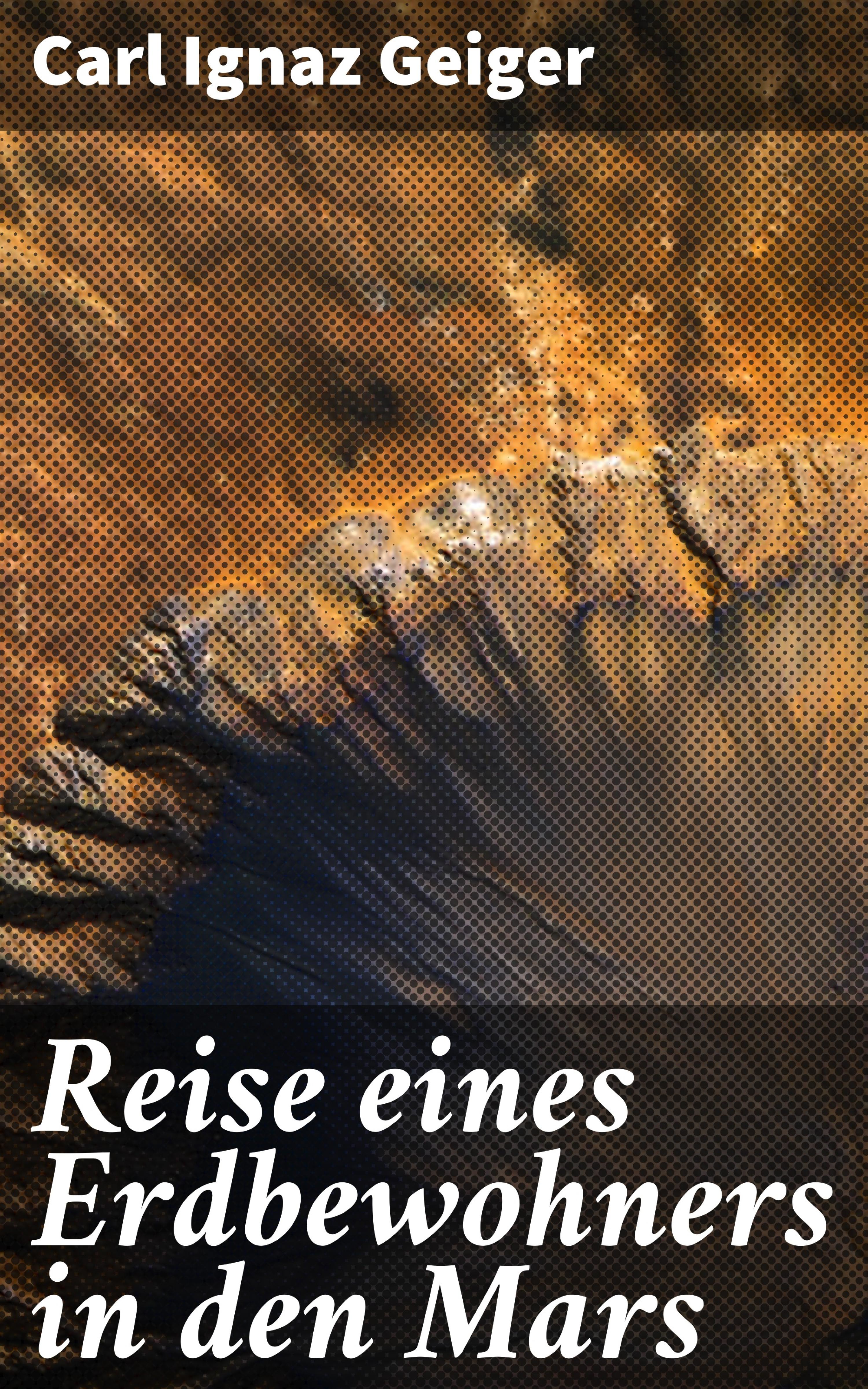 Обложка книги «Reise eines Erdbewohners in den Mars»