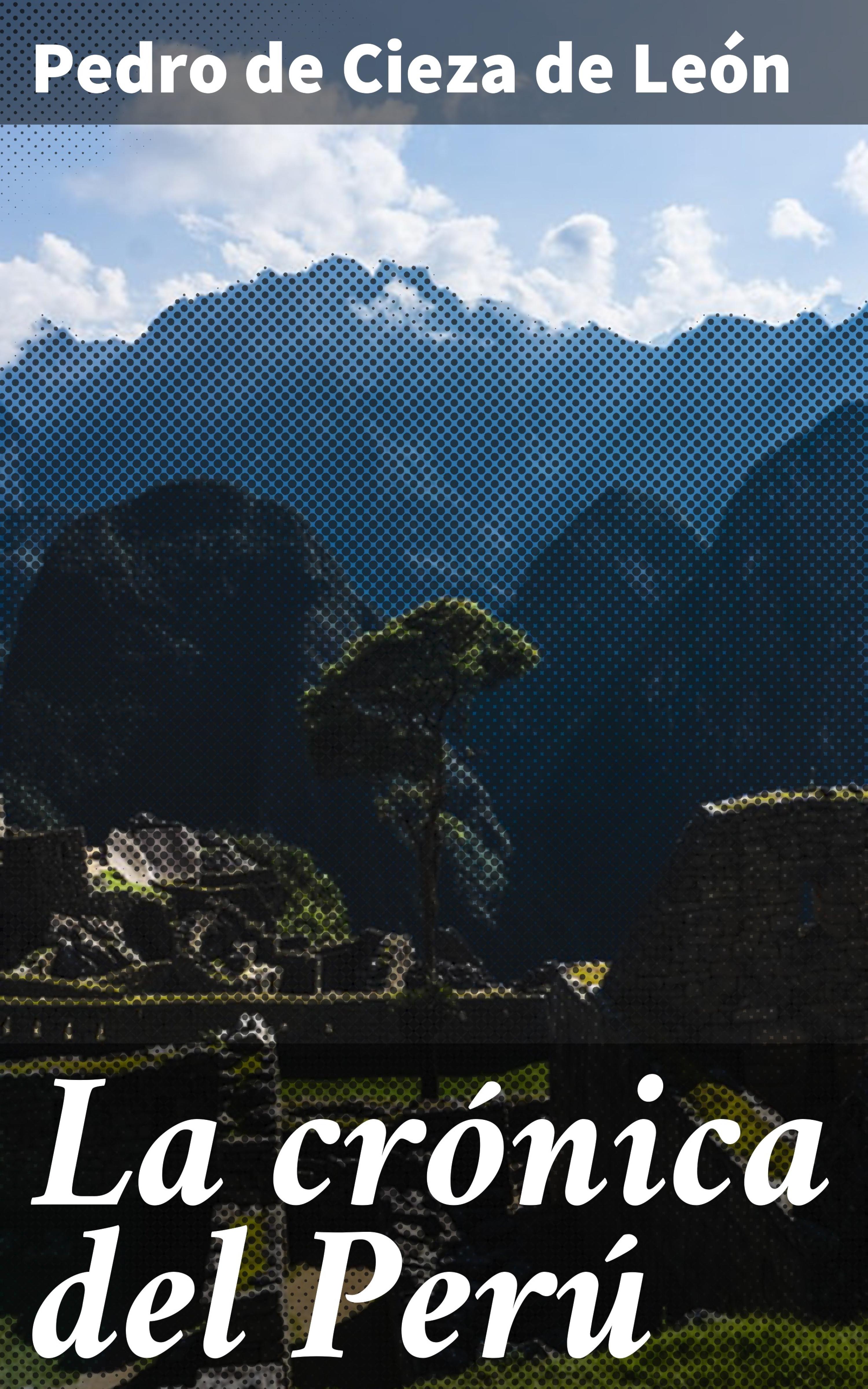 Обложка книги «La crónica del Perú»