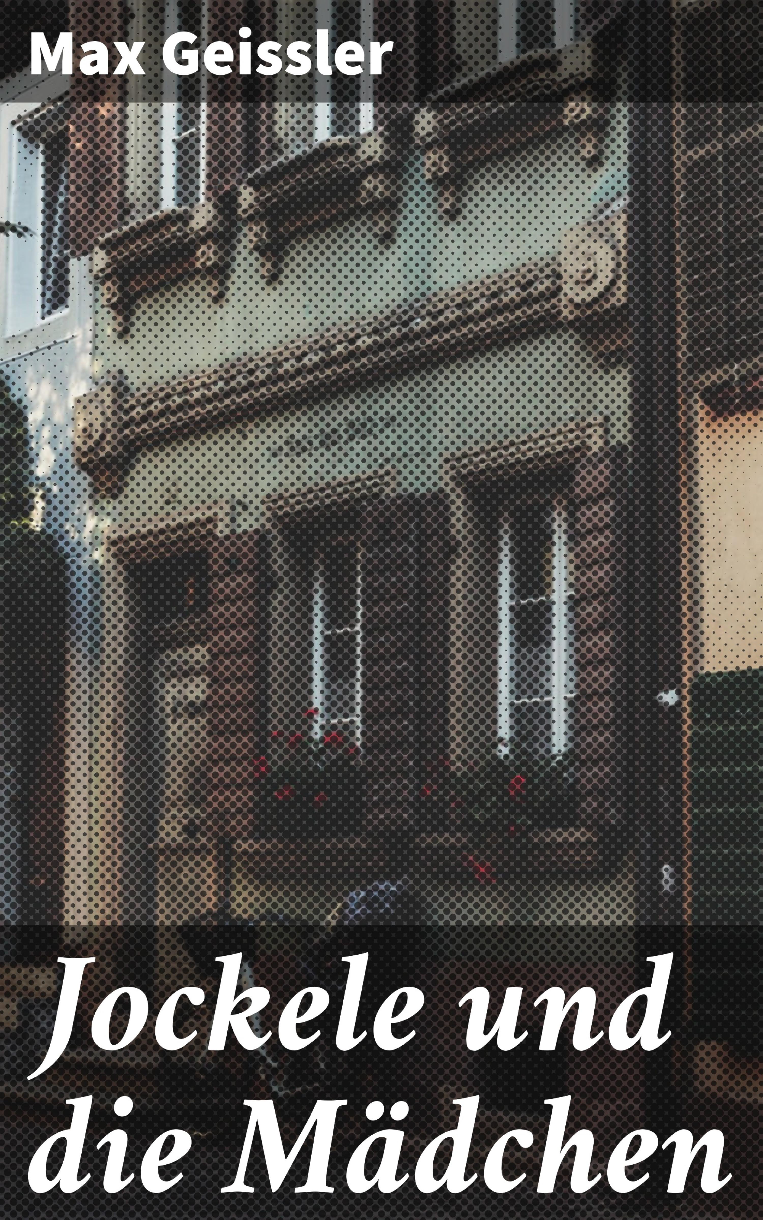 Обложка книги «Jockele und die Mädchen»