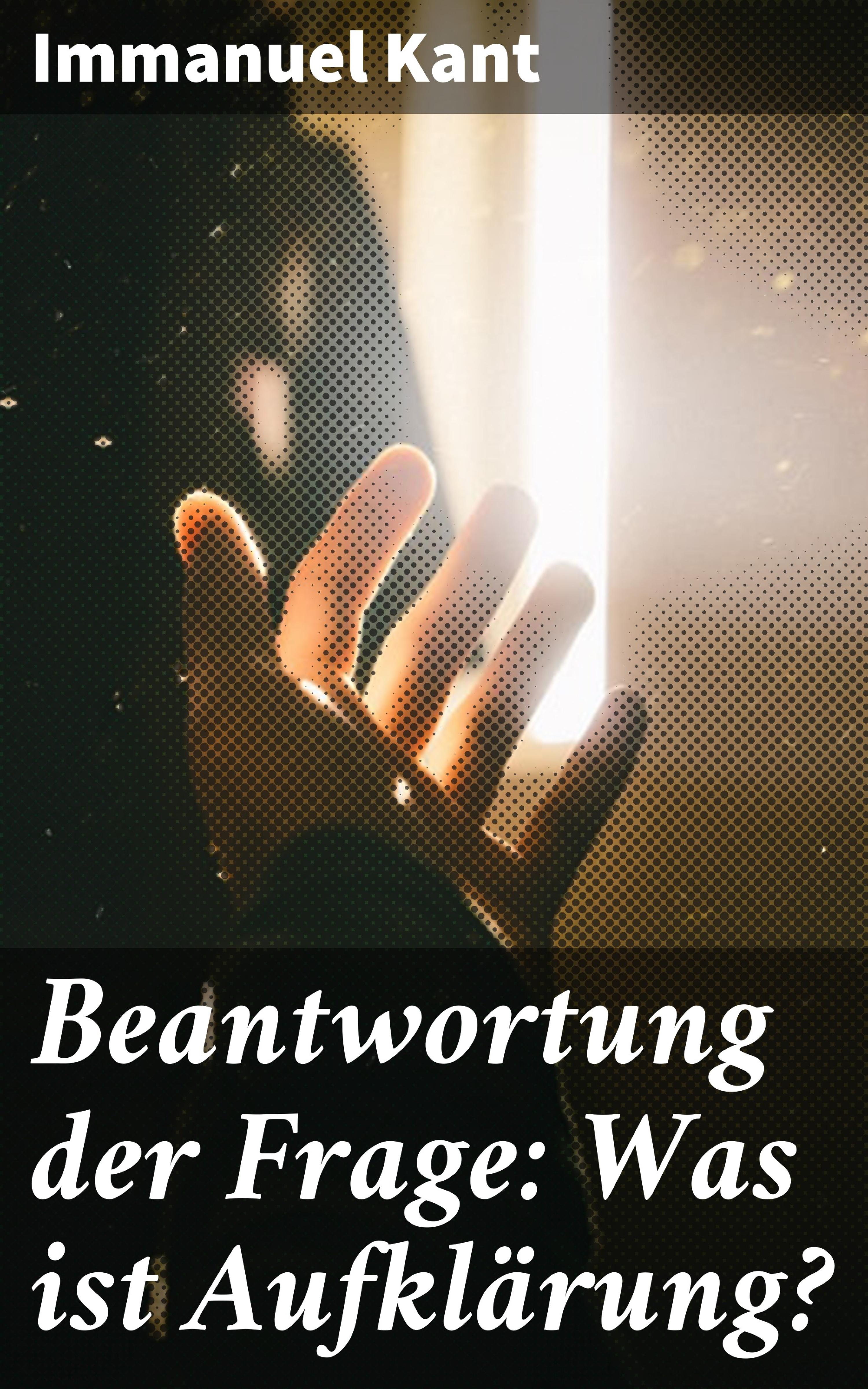Обложка книги «Beantwortung der Frage: Was ist Aufklärung?»