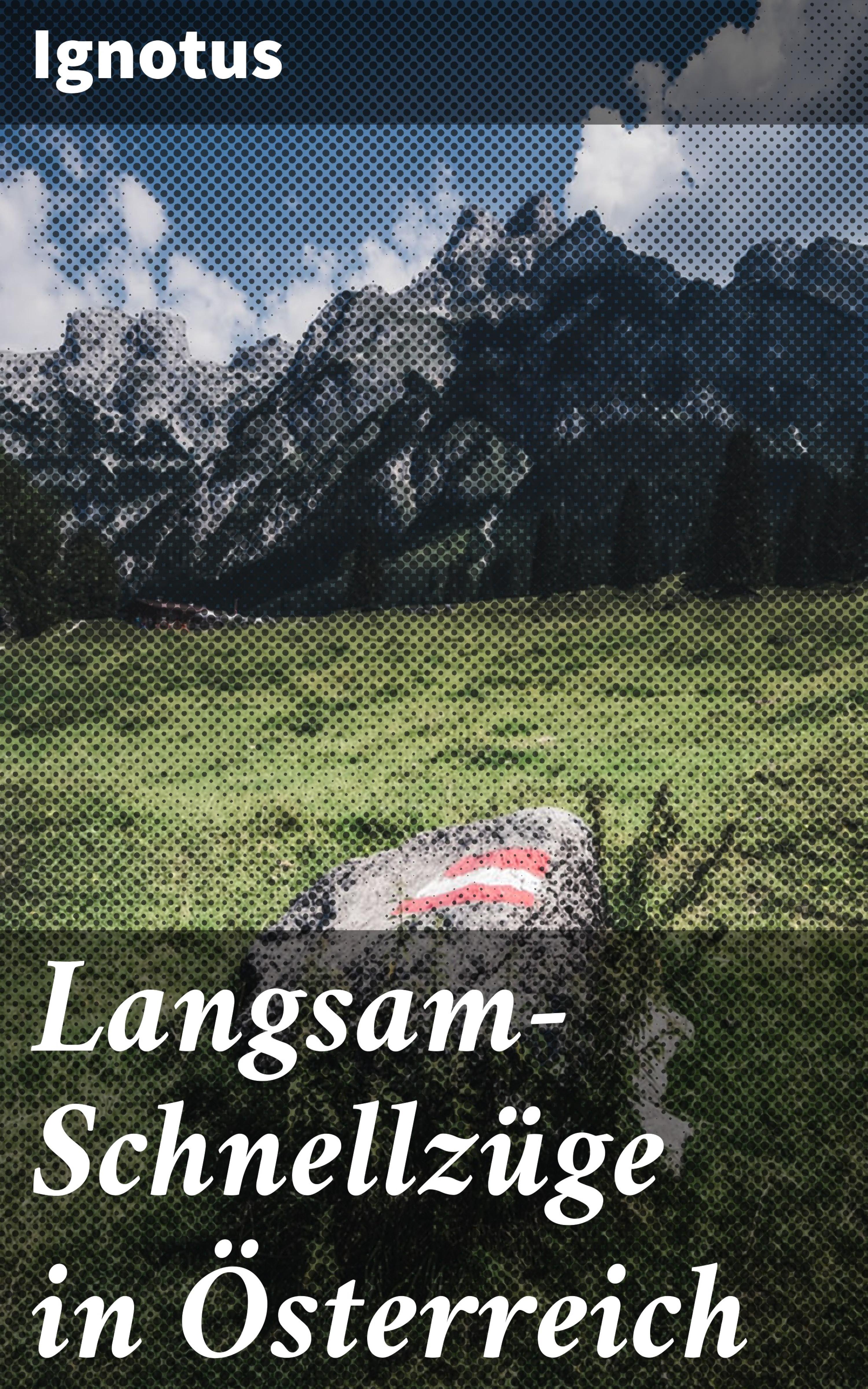 Обложка книги «Langsam-Schnellzüge in Österreich»