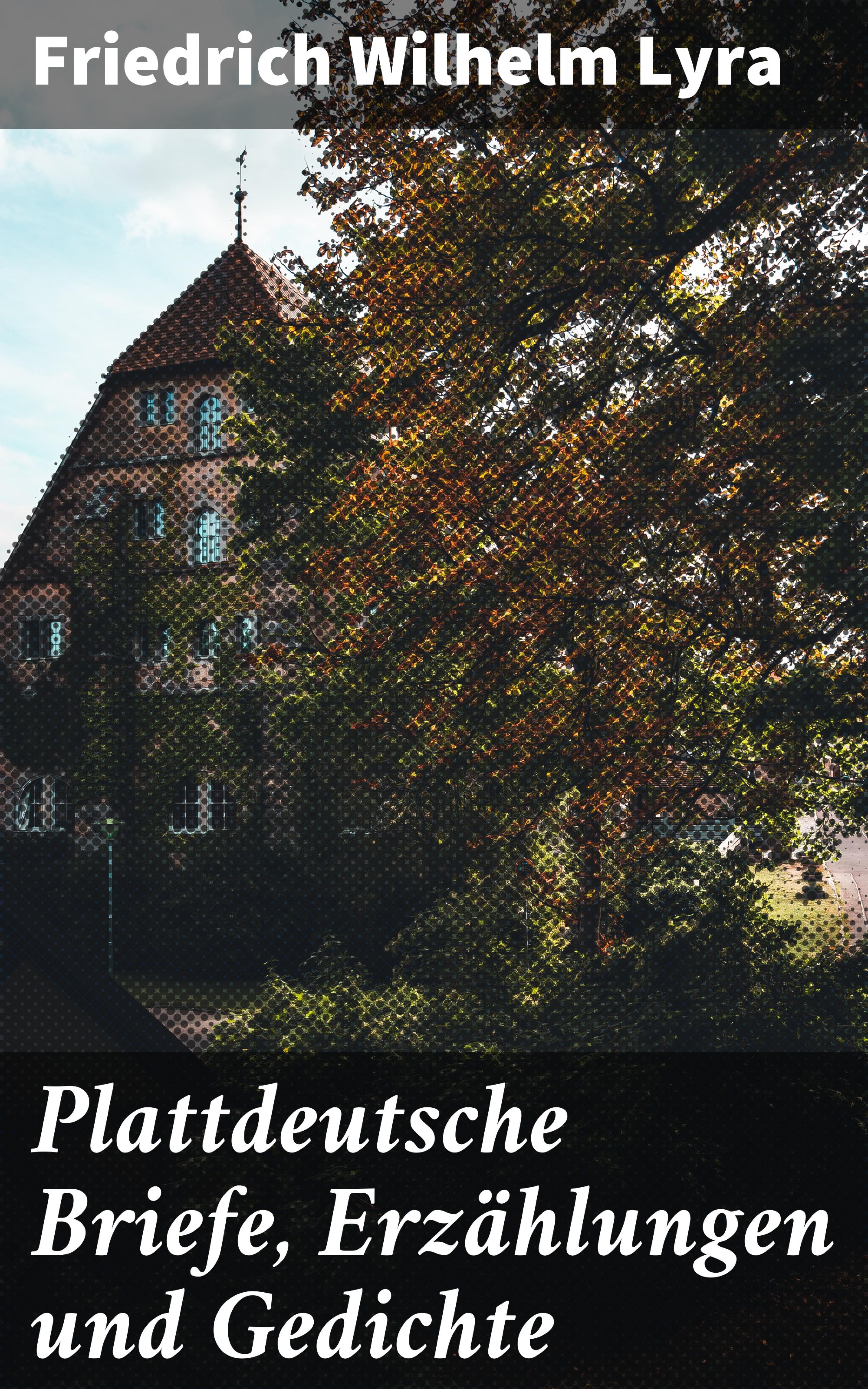 Обложка книги «Plattdeutsche Briefe, Erzählungen und Gedichte»