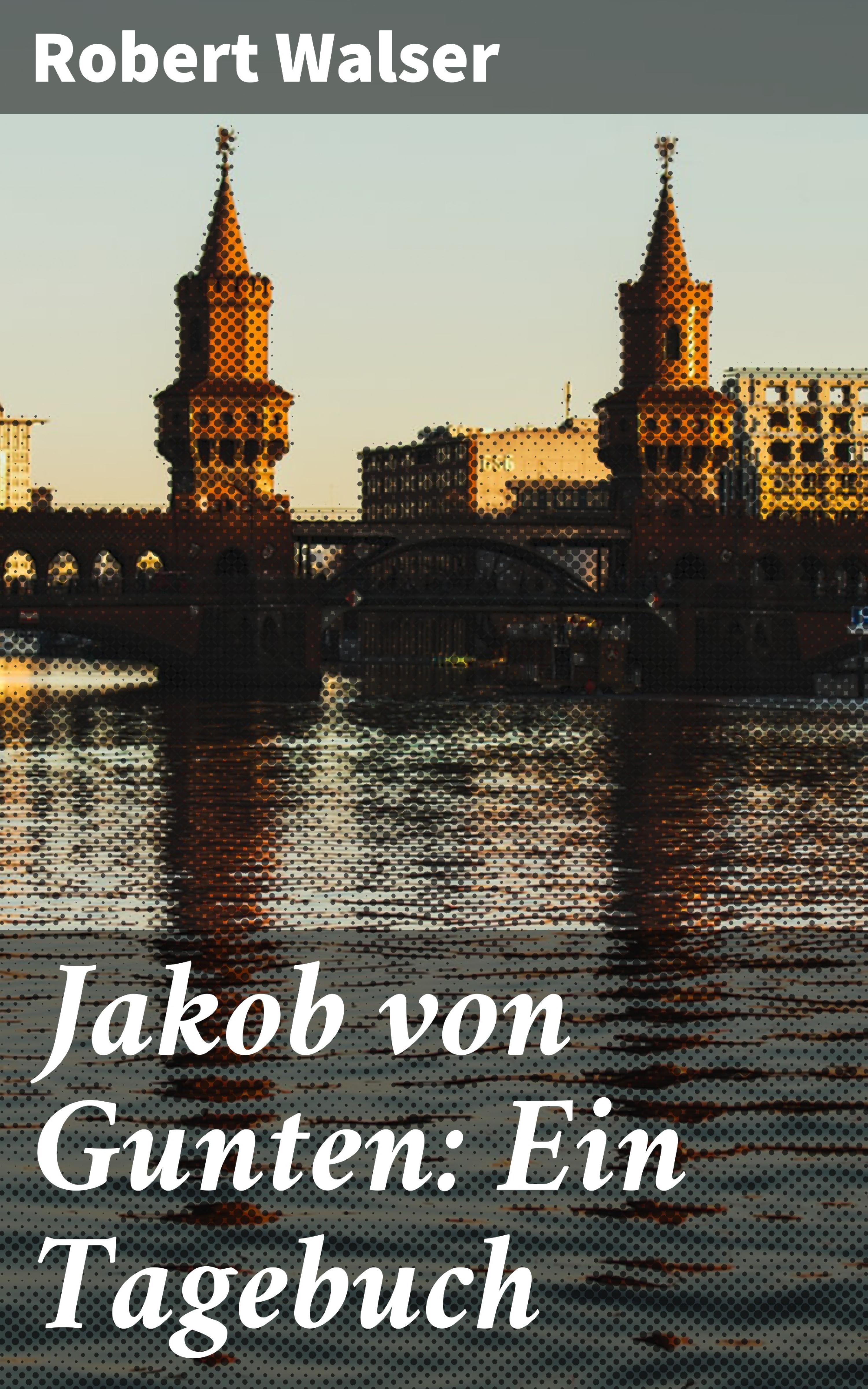 Обложка книги «Jakob von Gunten: Ein Tagebuch»