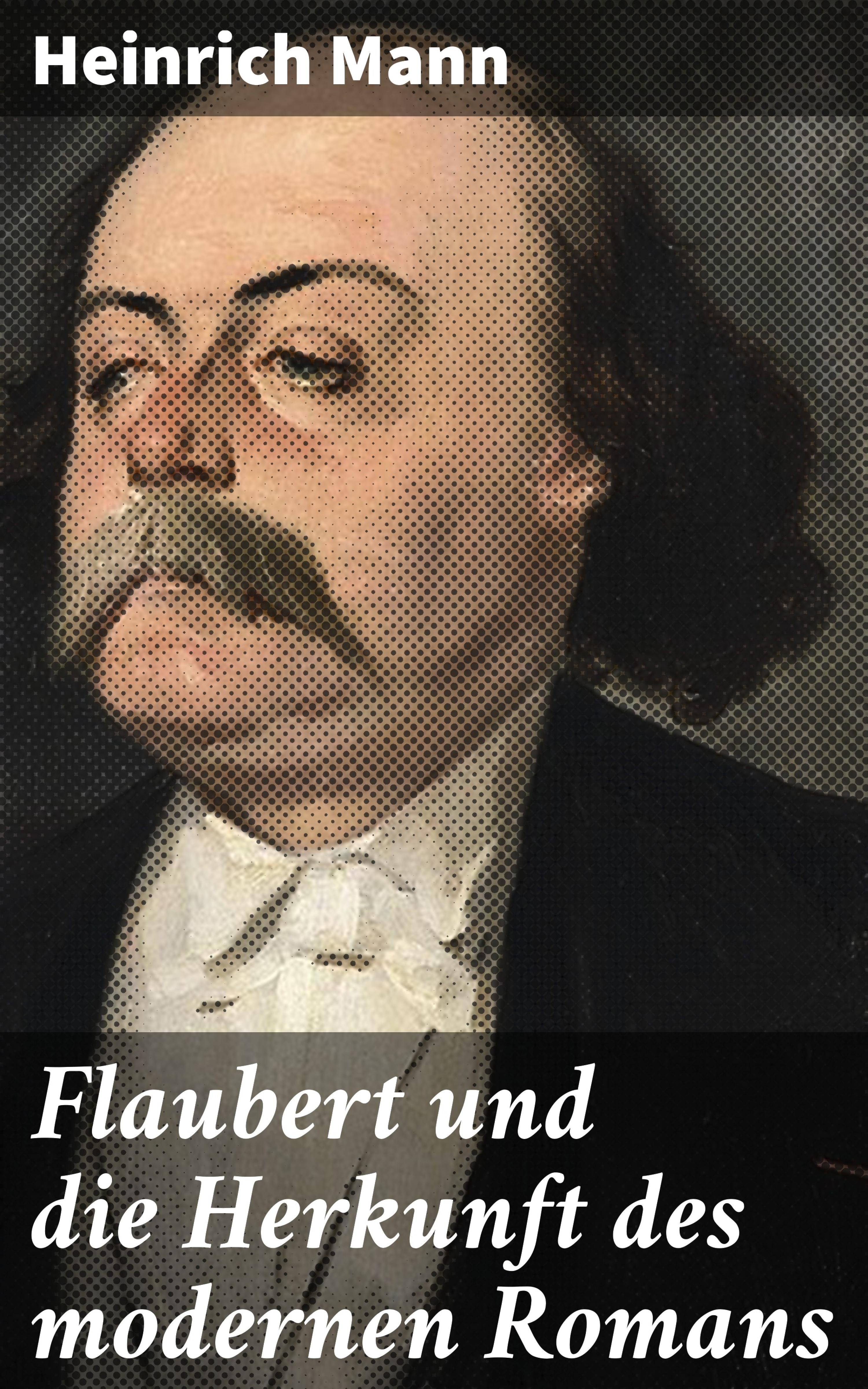 Обложка книги «Flaubert und die Herkunft des modernen Romans»