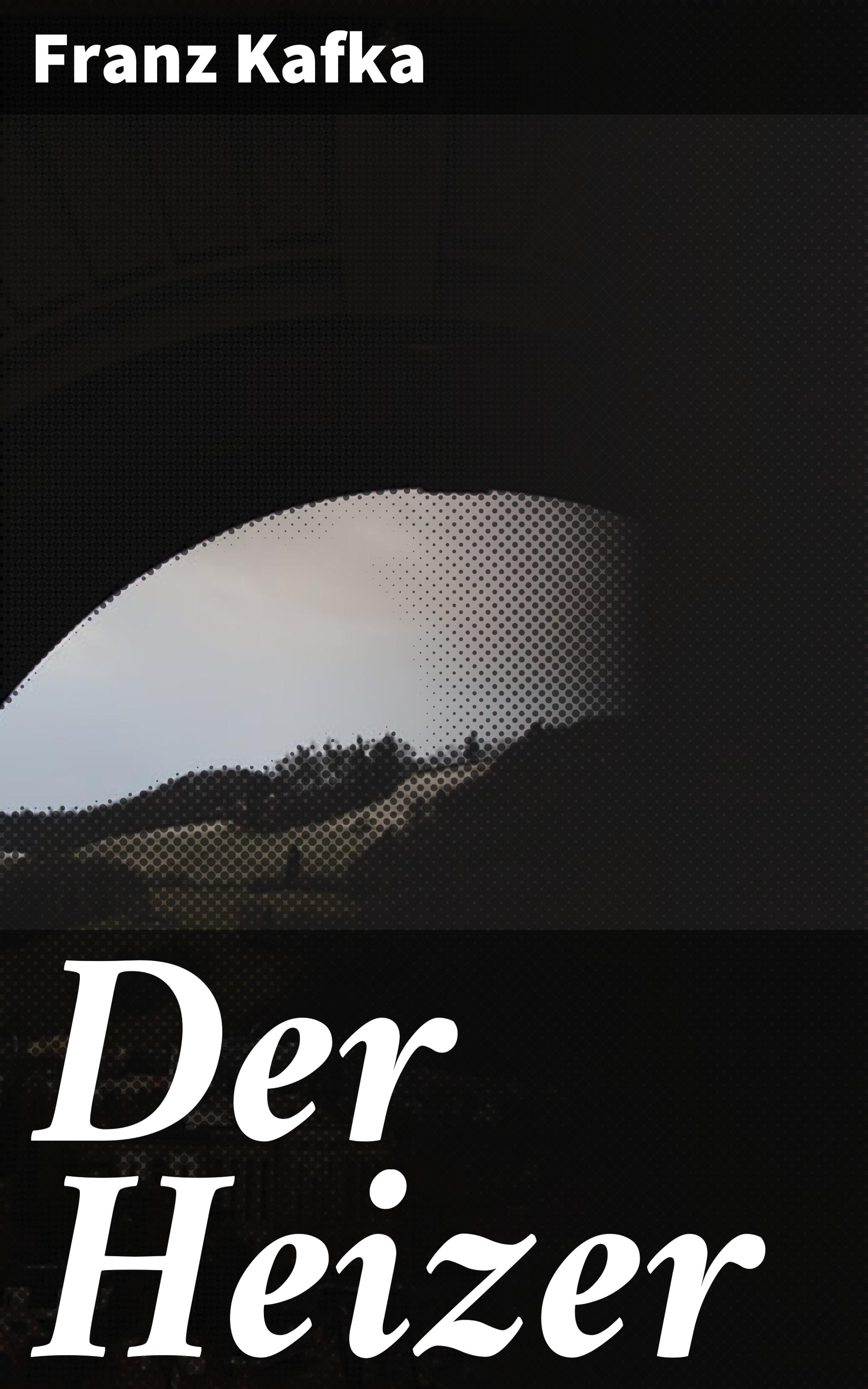 Обложка книги «Der Heizer»