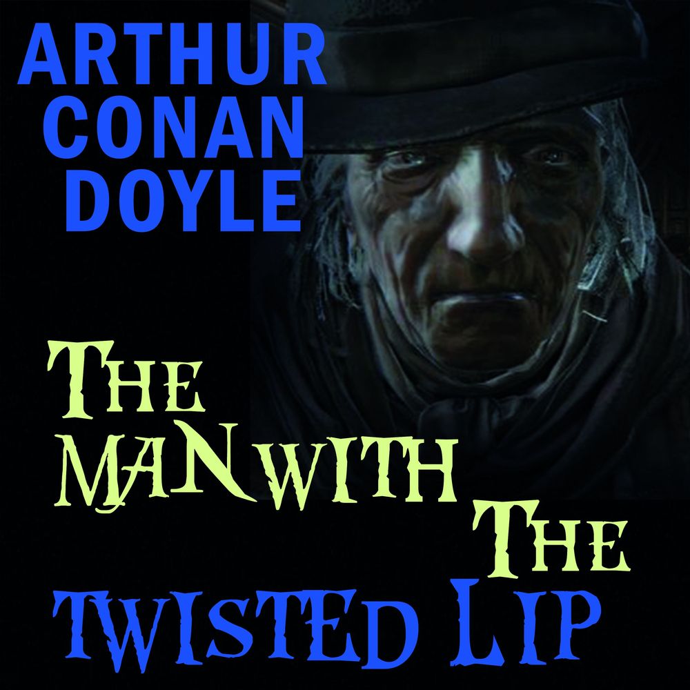 Обложка книги «The Man with the Twisted Lip»