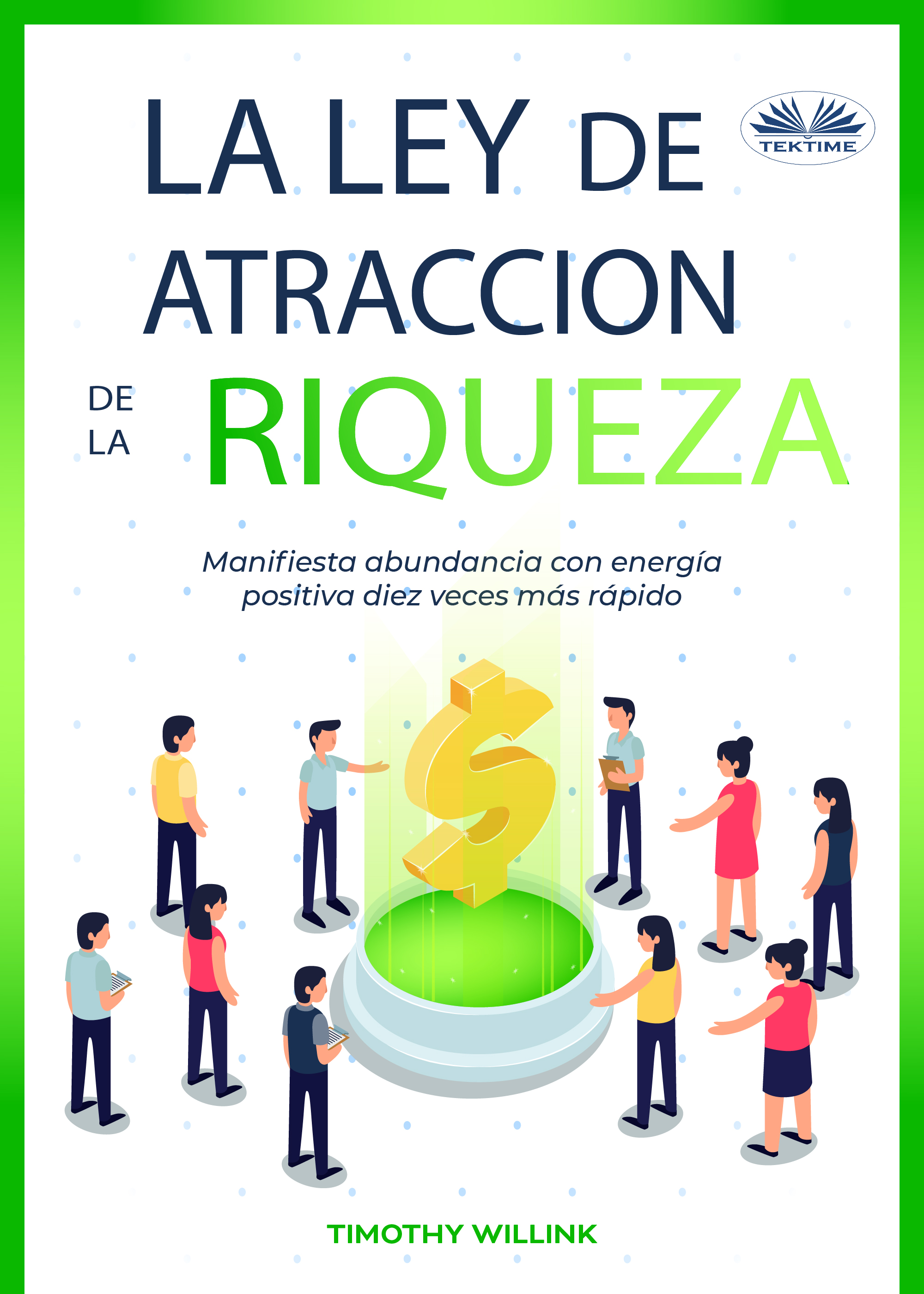 Обложка книги «La Ley De Atracción De La Riqueza»