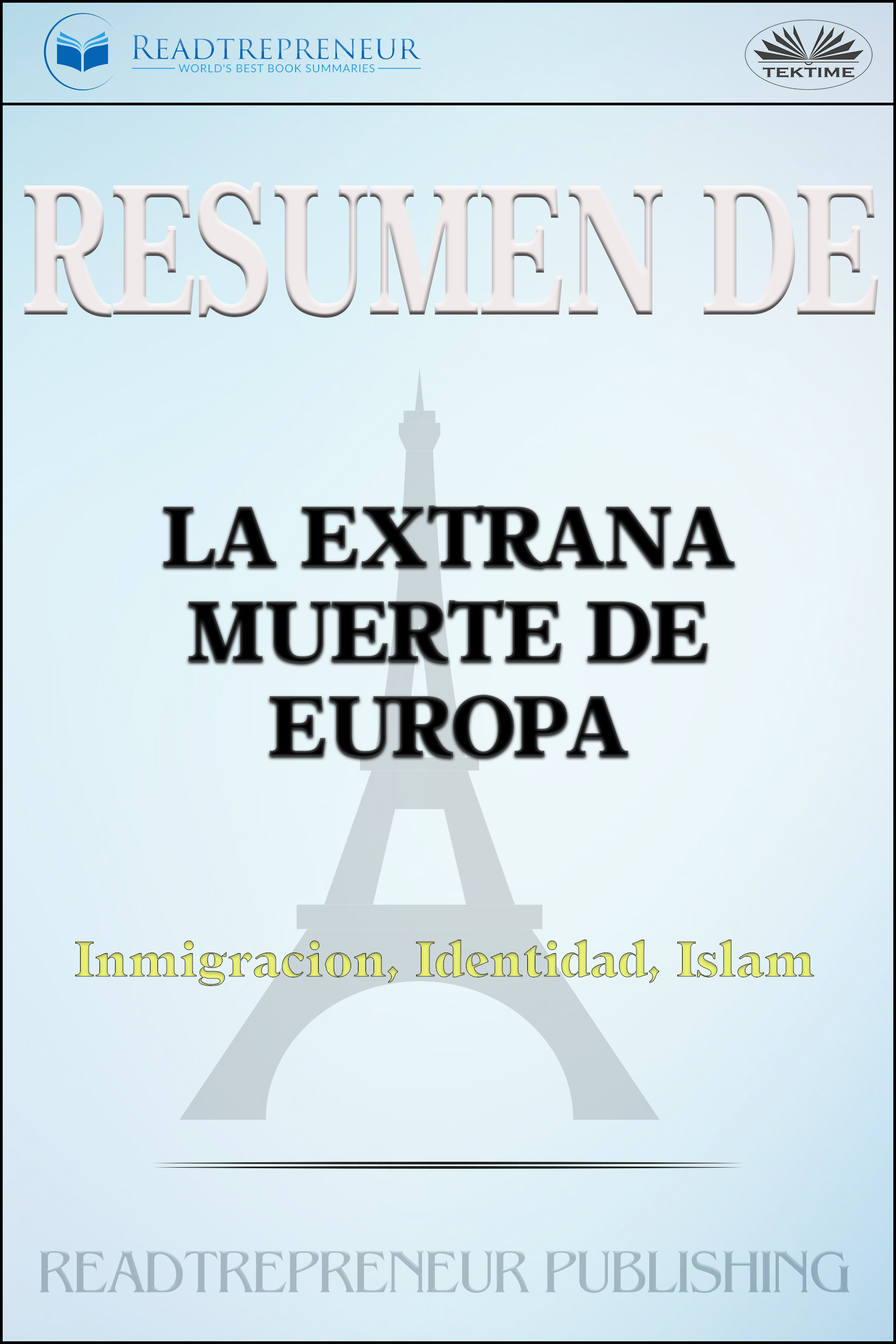 Обложка книги «Resumen De La Extraña Muerte De Europa»