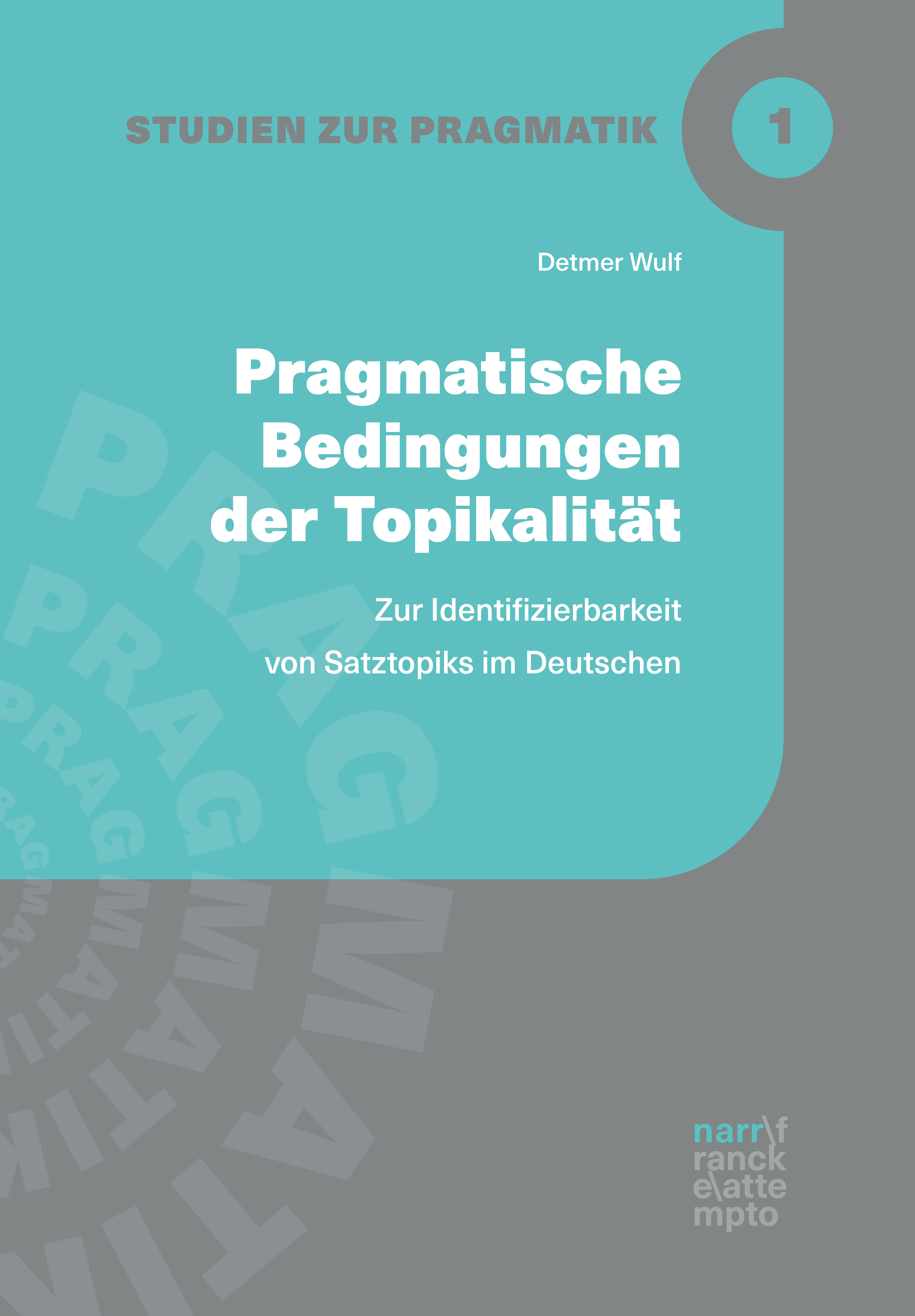 Обложка книги «Pragmatische Bedingungen der Topikalität»