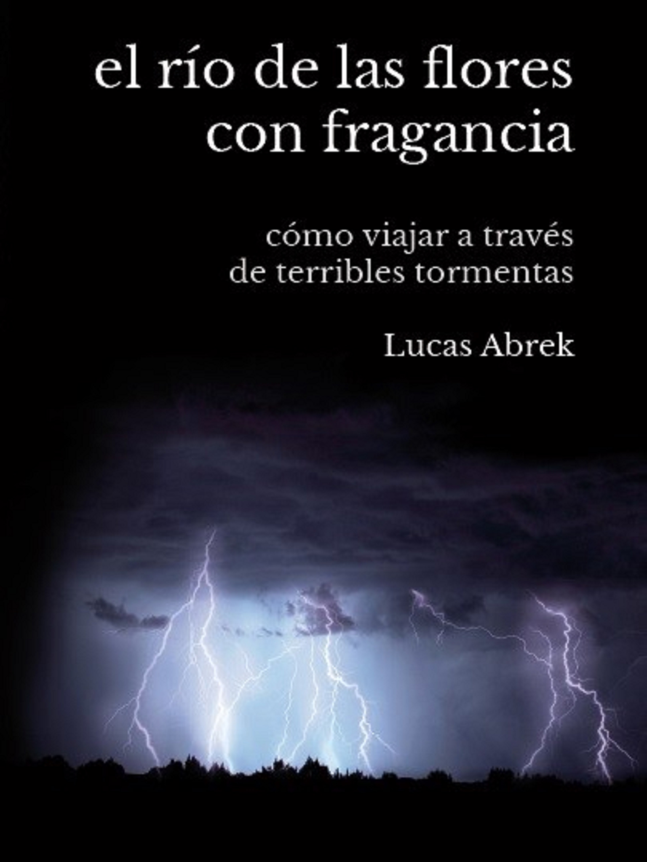 Обложка книги «El río de las flores con fragancia»