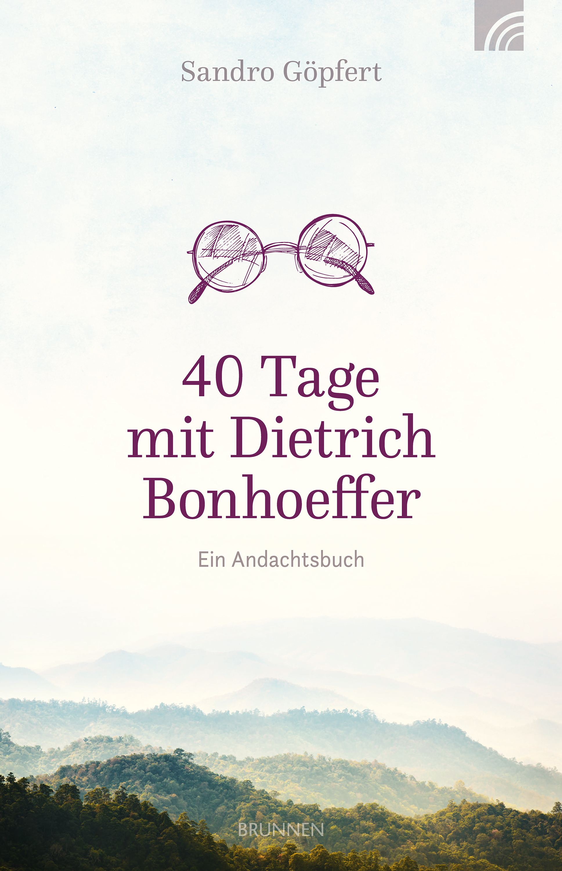 Обложка книги «40 Tage mit Dietrich Bonhoeffer»